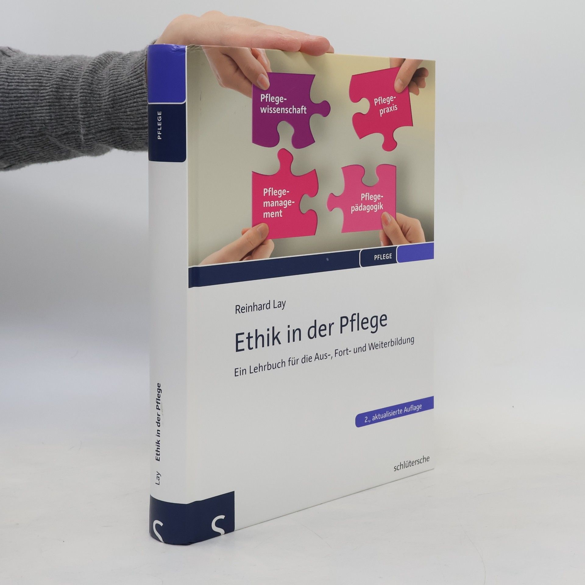 Reinhard Lay Ethik in der Pflege