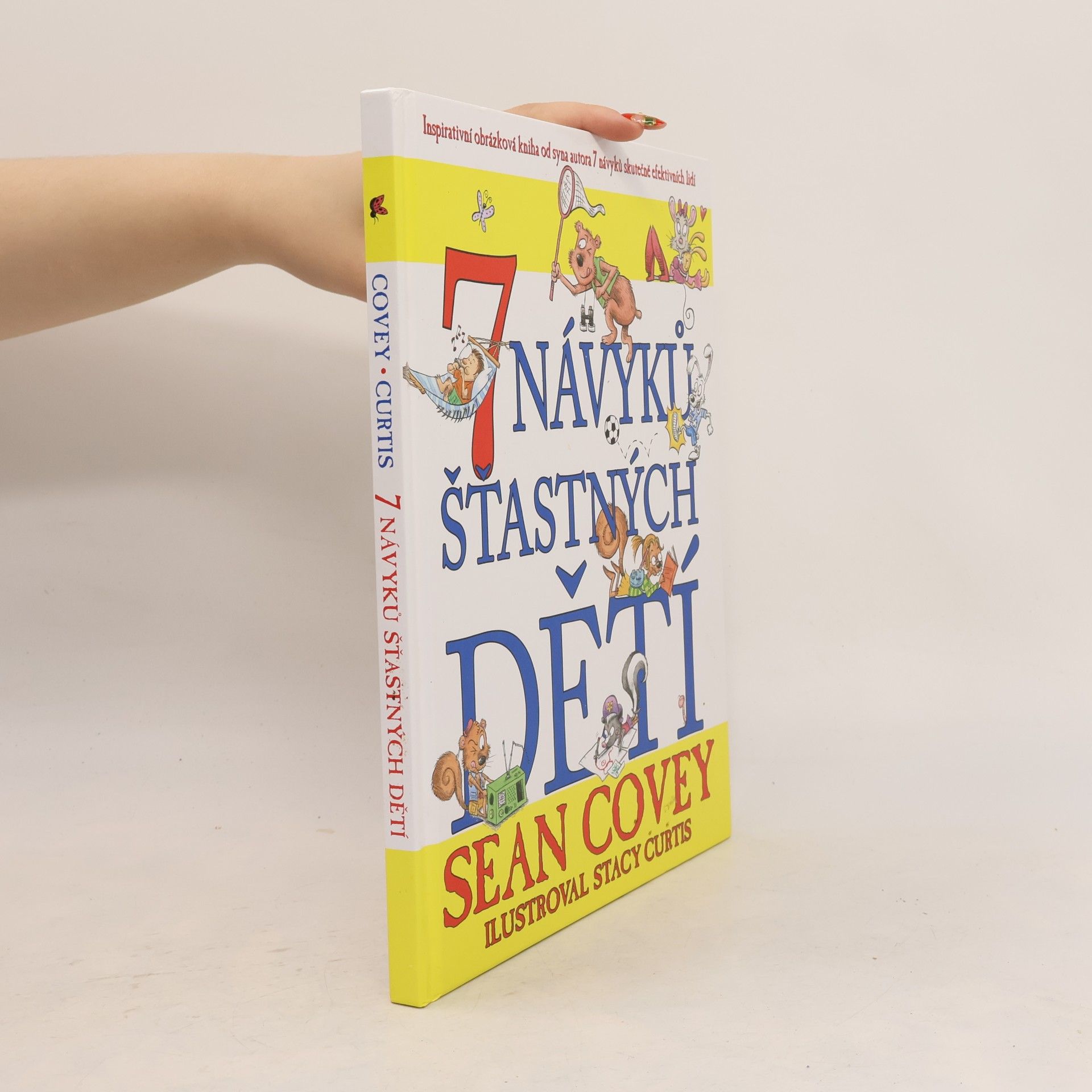 Sean Covey 7 návyků šťastných dětí