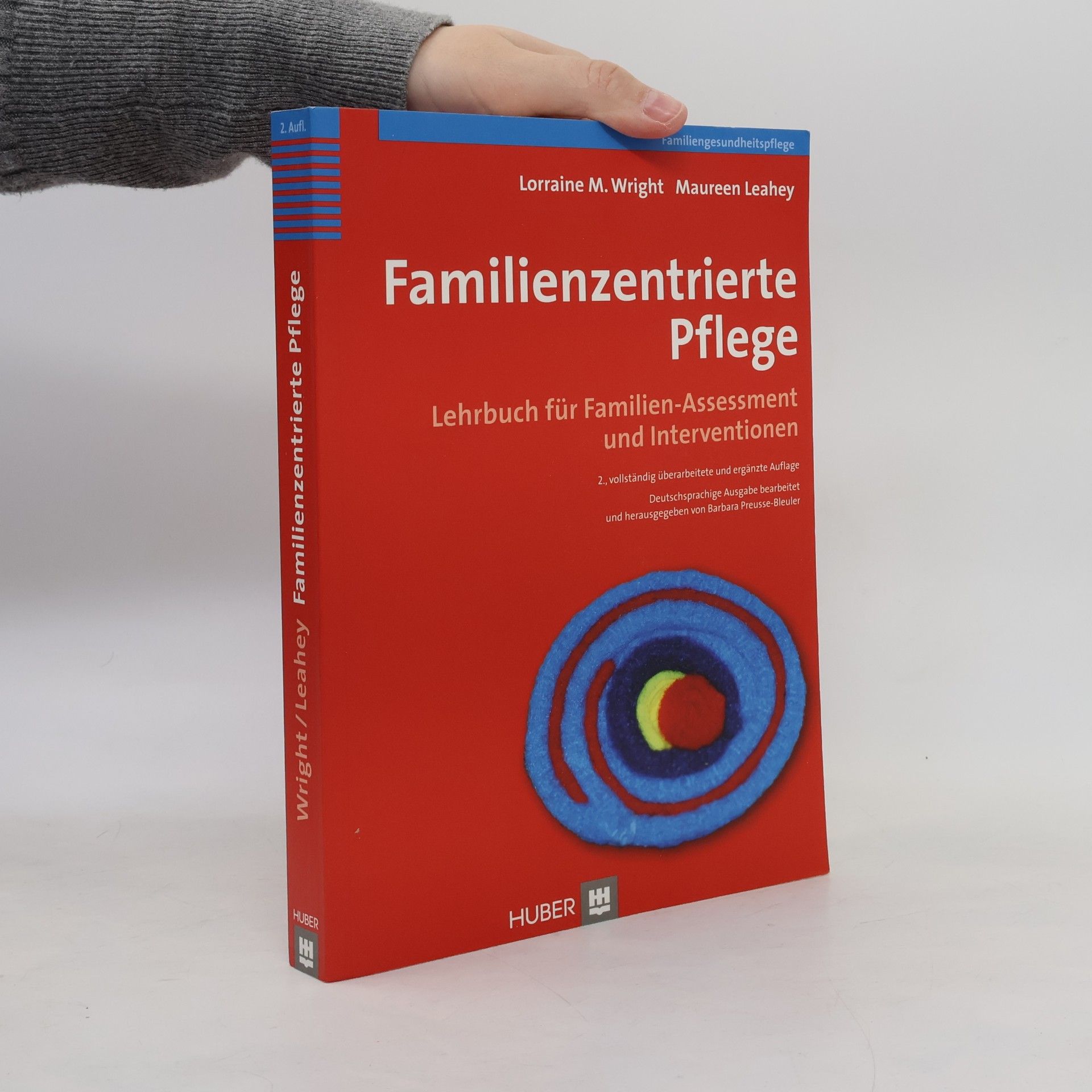 Lorraine M. Wright Familienzentrierte Pflege