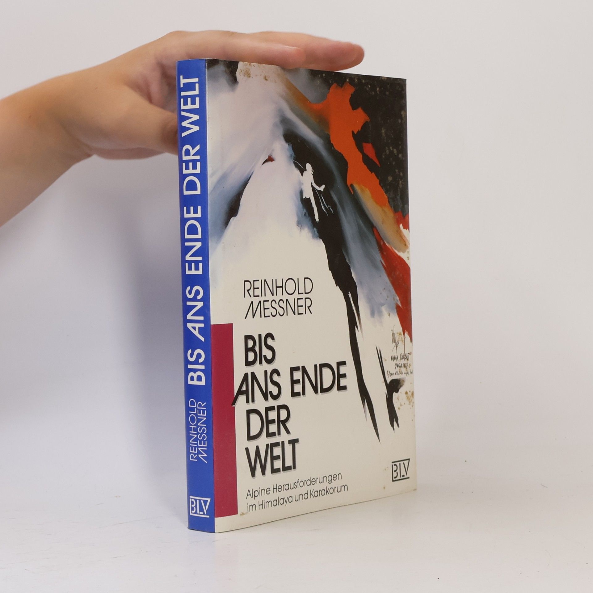 Reinhold Messner Bis ans Ende der Welt