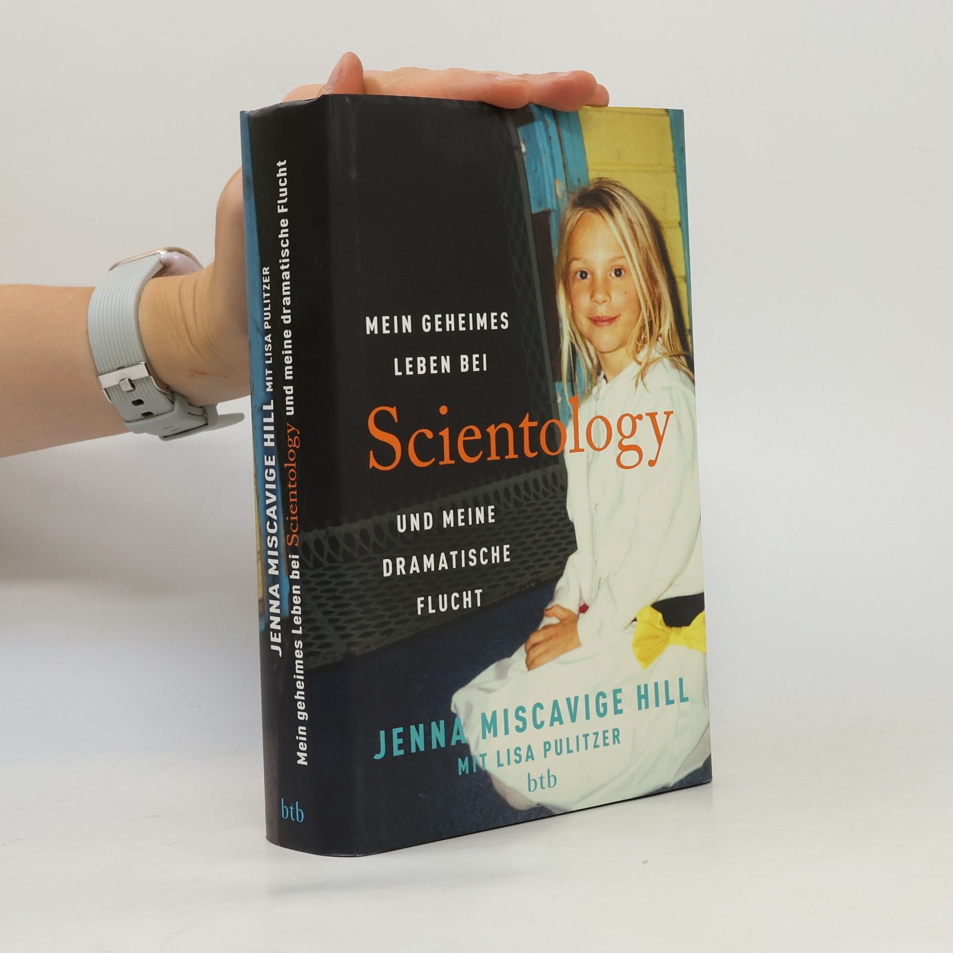 Jenna Miscavige Hill Mein geheimes Leben bei Scientology und meine dramatische Flucht