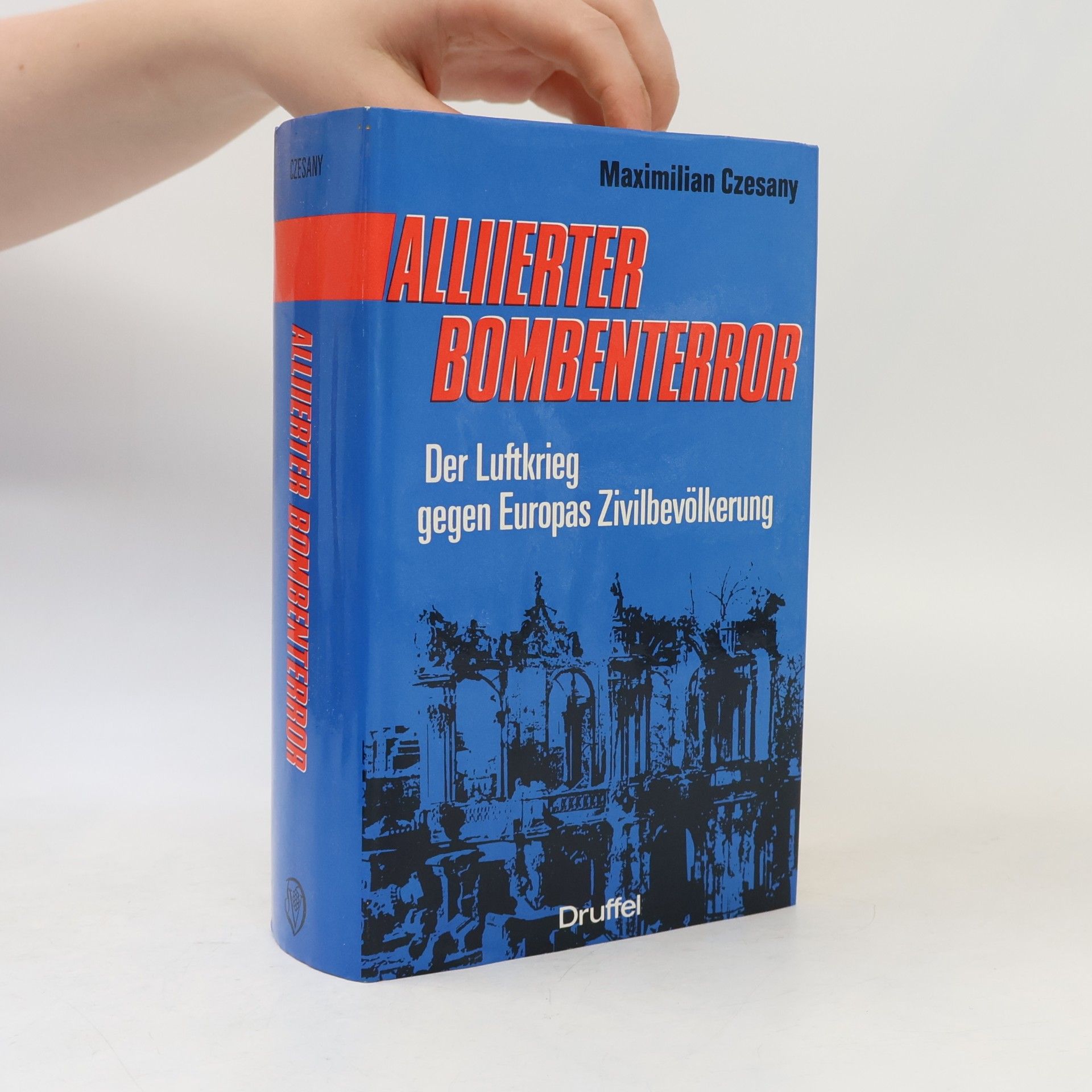 Maximilian Czesany Alliierter Bombenterror