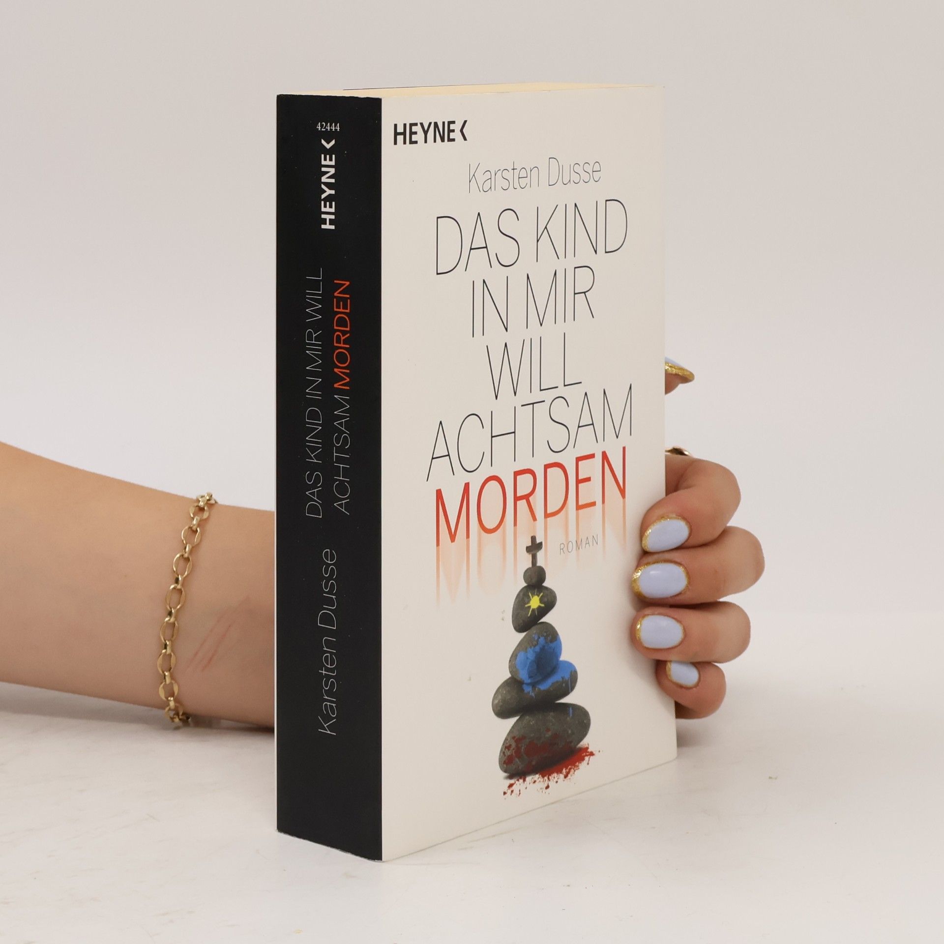 Karsten Dusse Das Kind in mir will achtsam morden