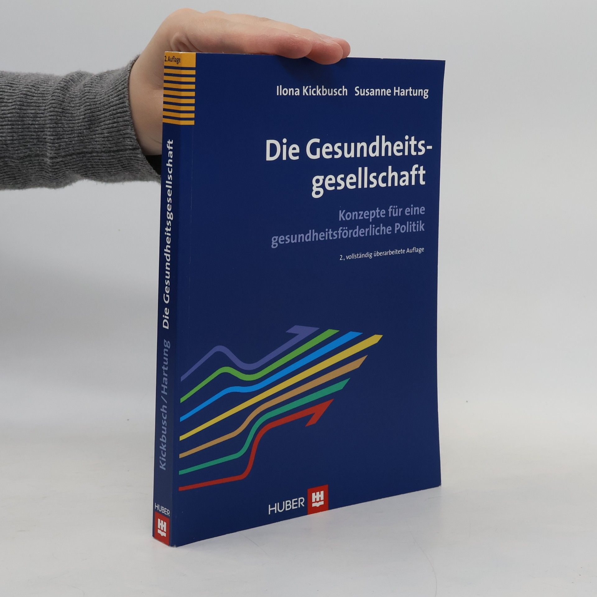 Ilona Kickbusch Die Gesundheitsgesellschaft