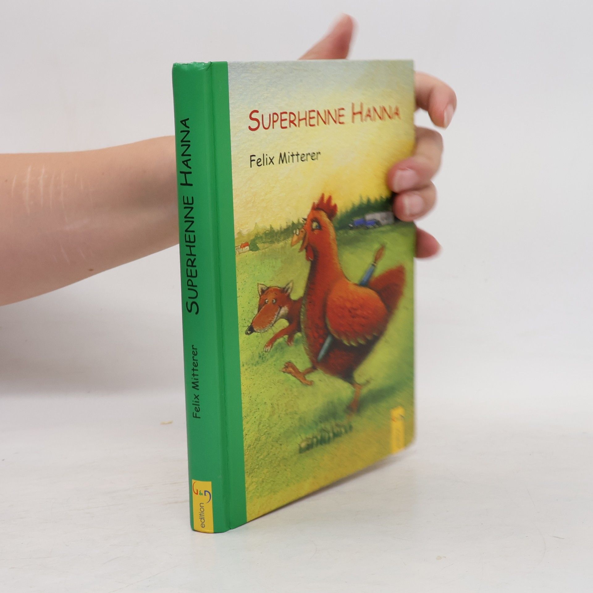 Felix Mitterer Superhenne Hanna