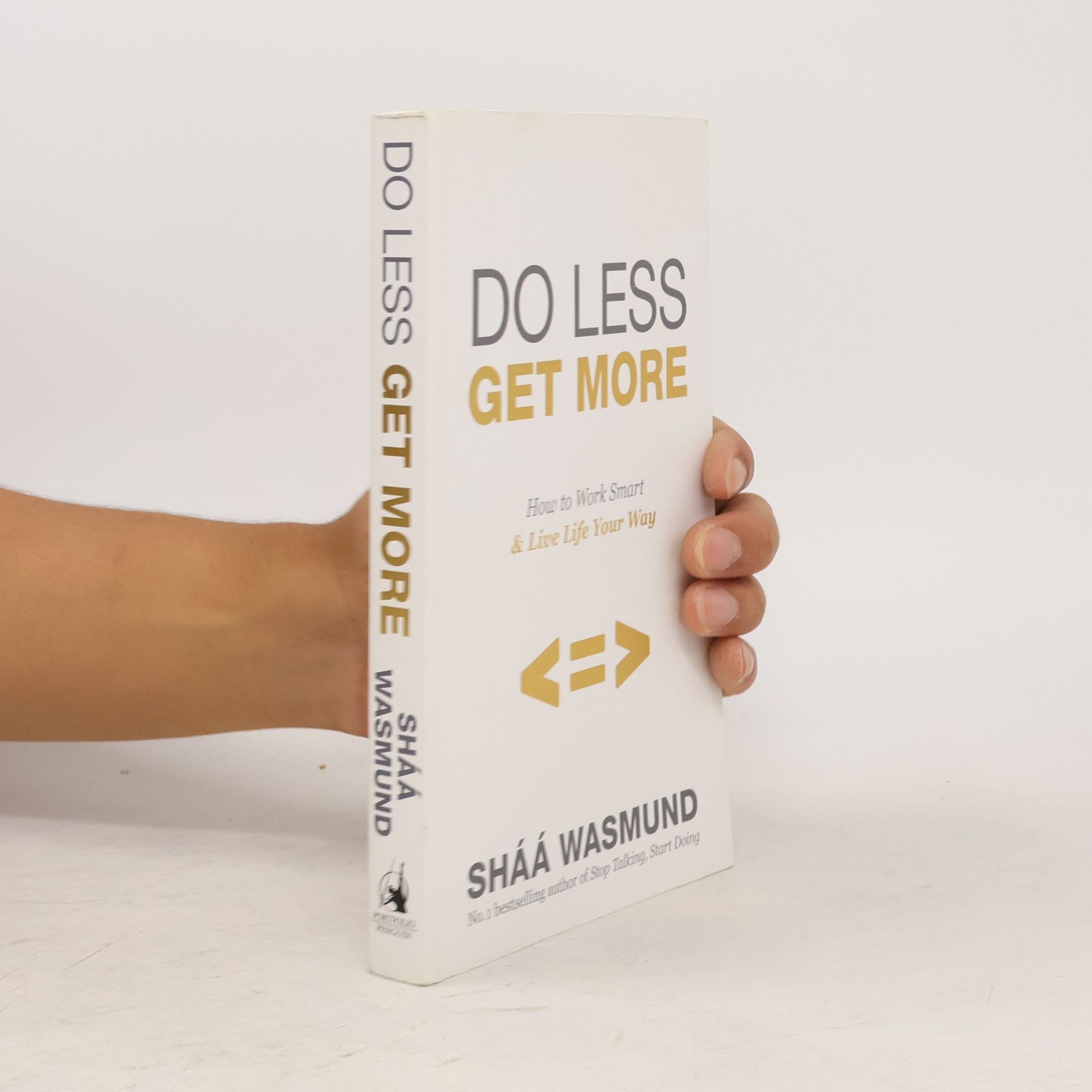 Wasmund Shaa Do Less, Get More