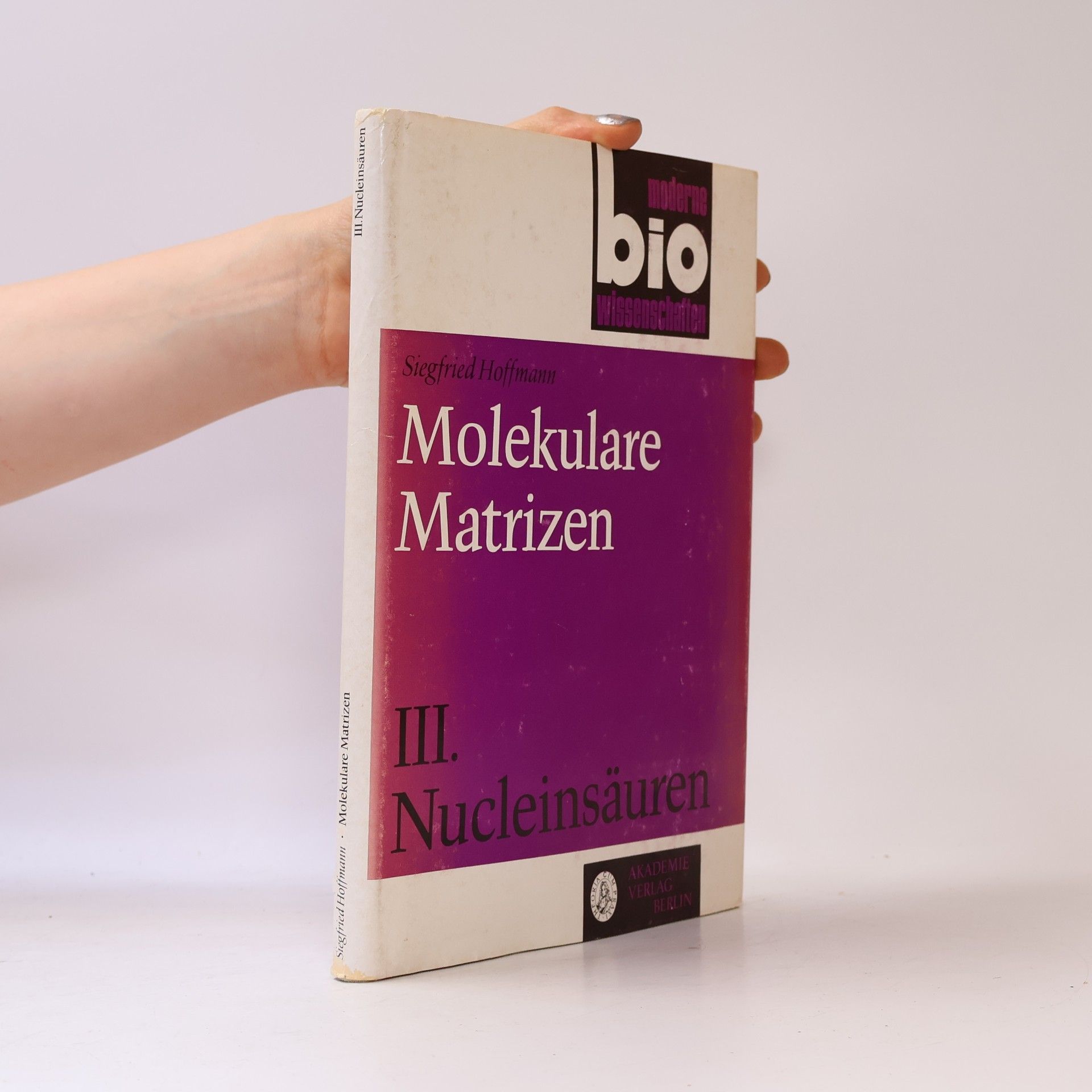 Siegfried Hoffmann Molekulare Matrizen III.