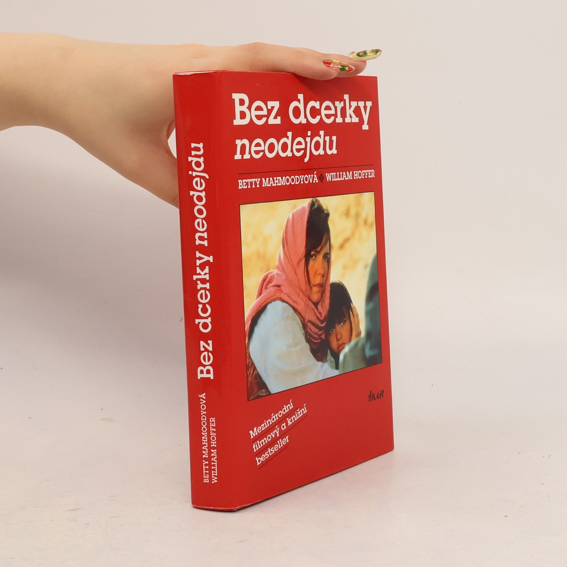 Betty Mahmoody Bez dcerky neodejdu