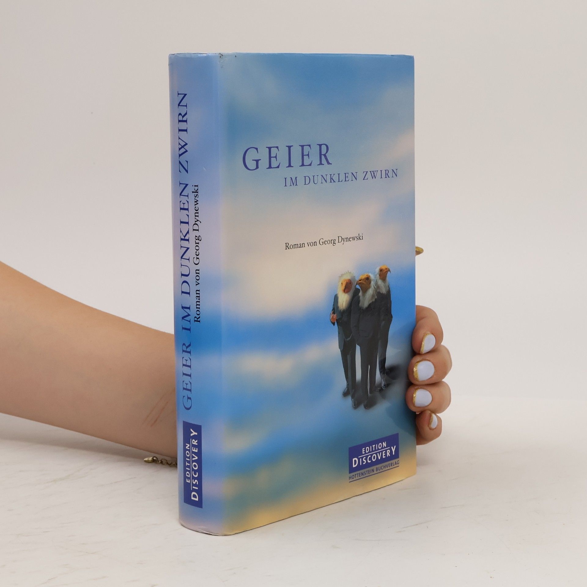 Georg Dynewski Geier im dunklen Zwirn