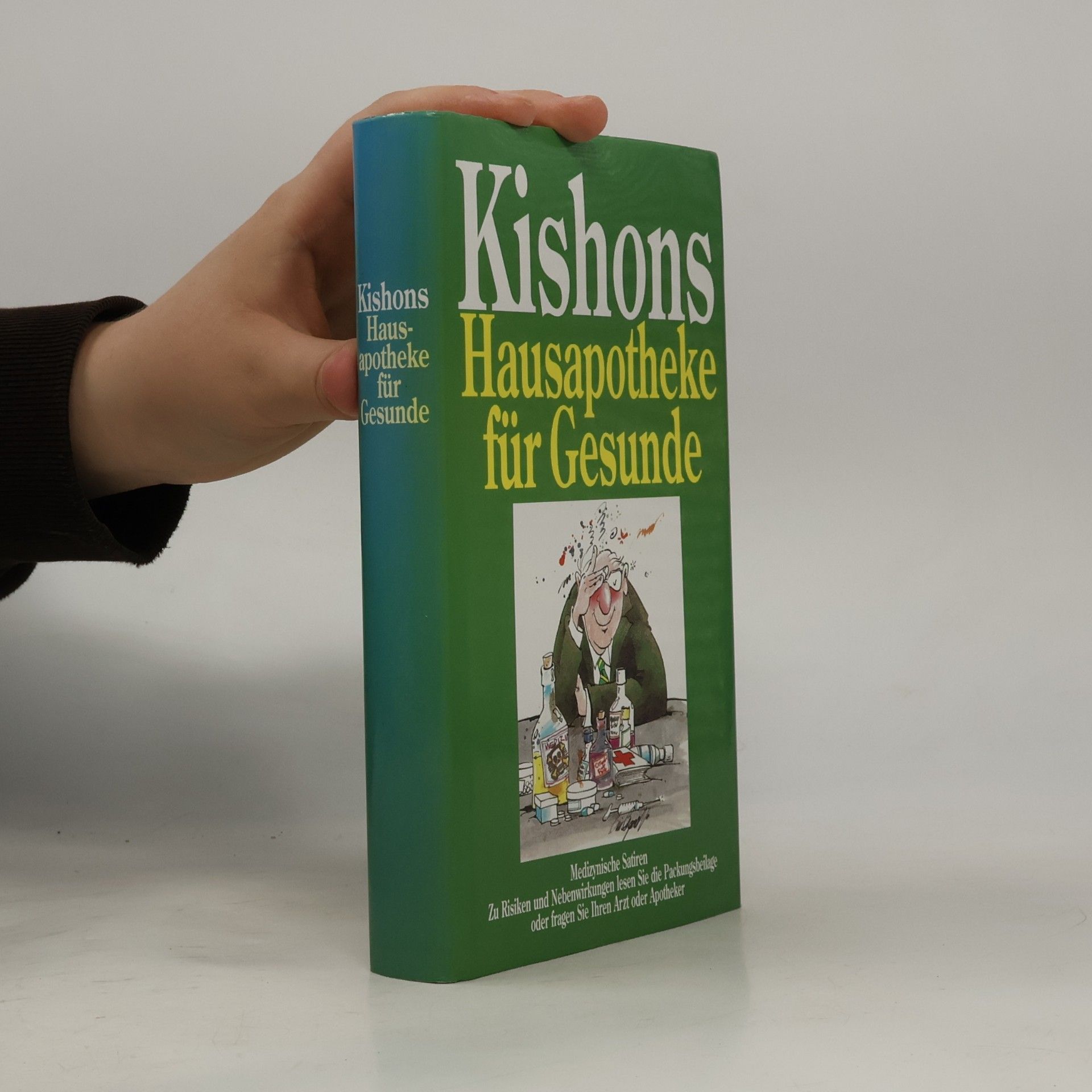 Efrajim Kišon Kishons Hausapotheke für Gesunde