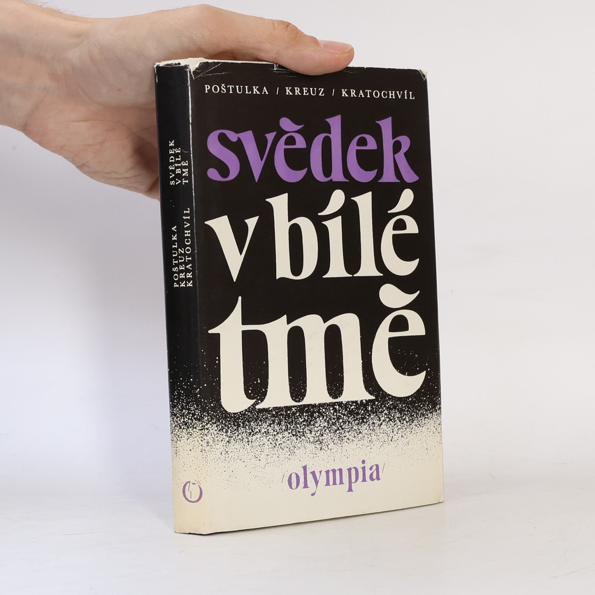 Miloš Kratochvíl Svědek v bílé tmě
