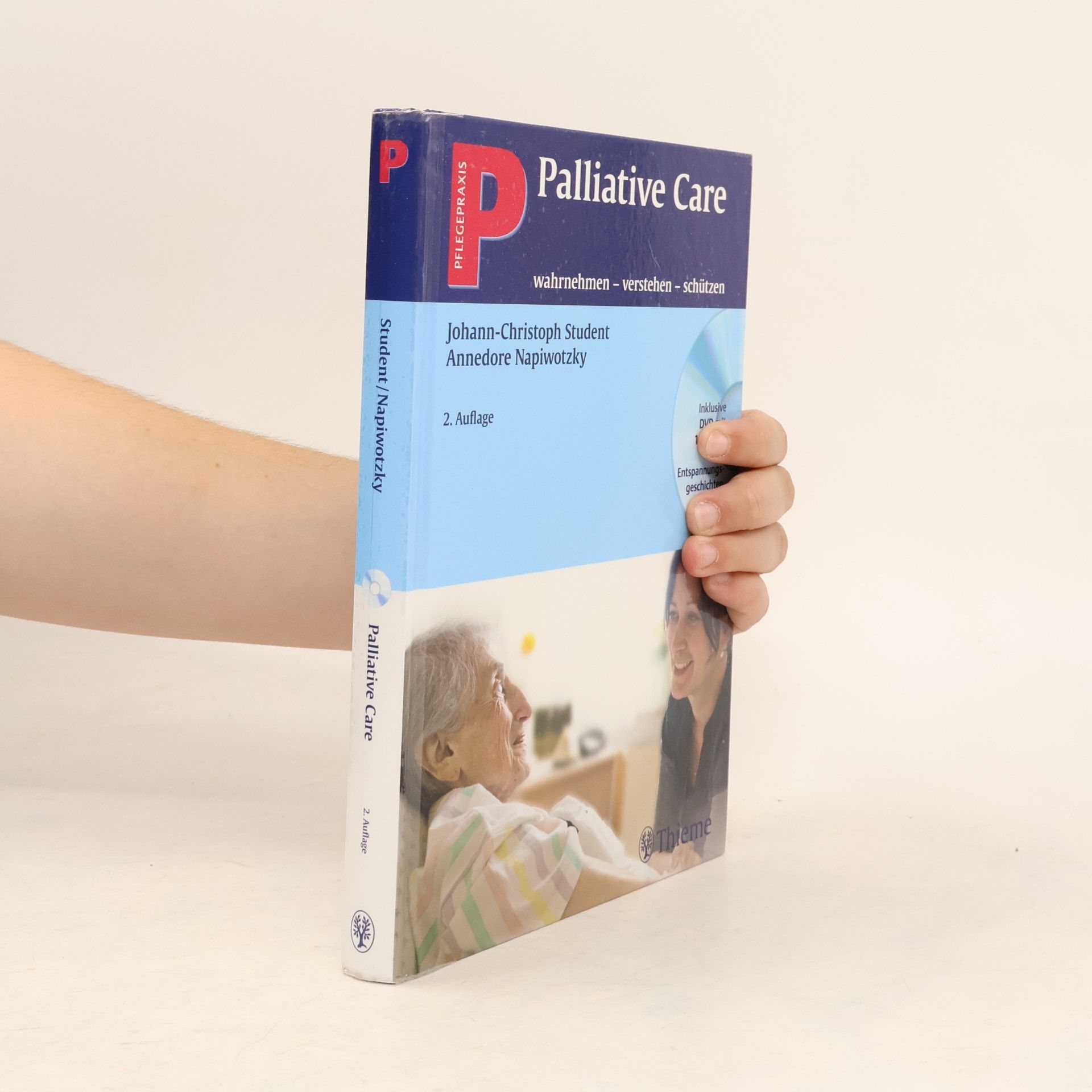 Annedore Napiwotzky Pflegepraxis: Palliative Care
