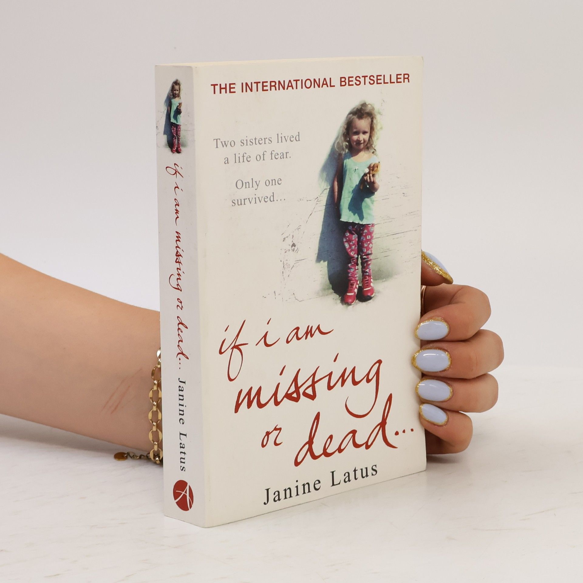 Janine Latus If I am Missing or Dead