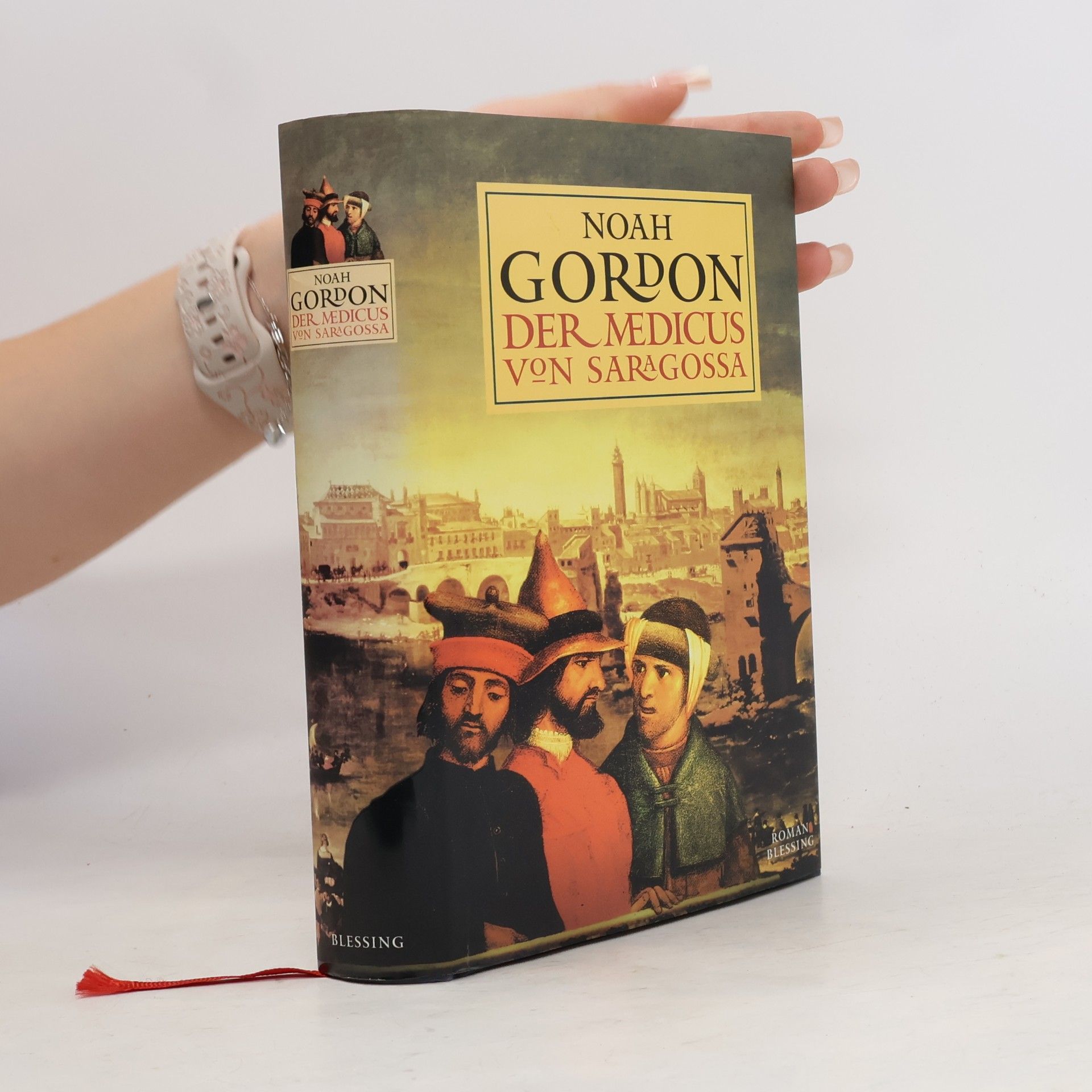 Noah Gordon Der medicus von Saragossa