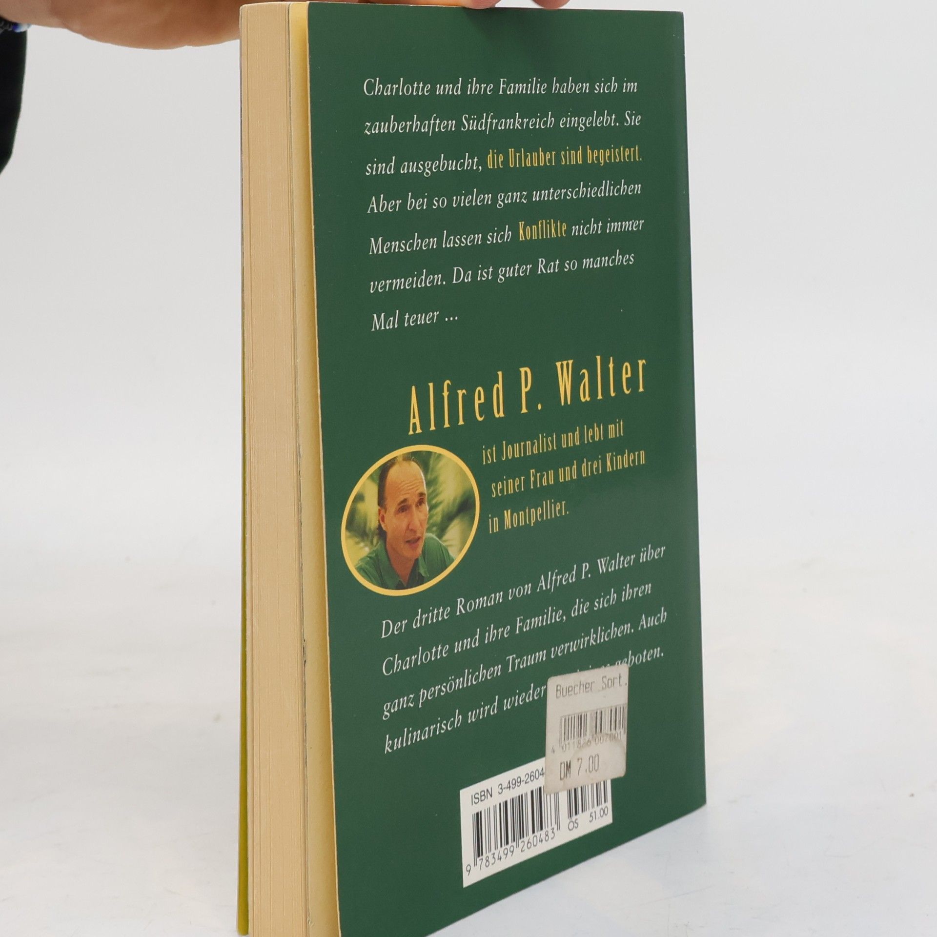 Alfred P. Walter Der Traum von der Liebe (Bonjour Charlotte - Mein neues Leben in Südfrankreich)