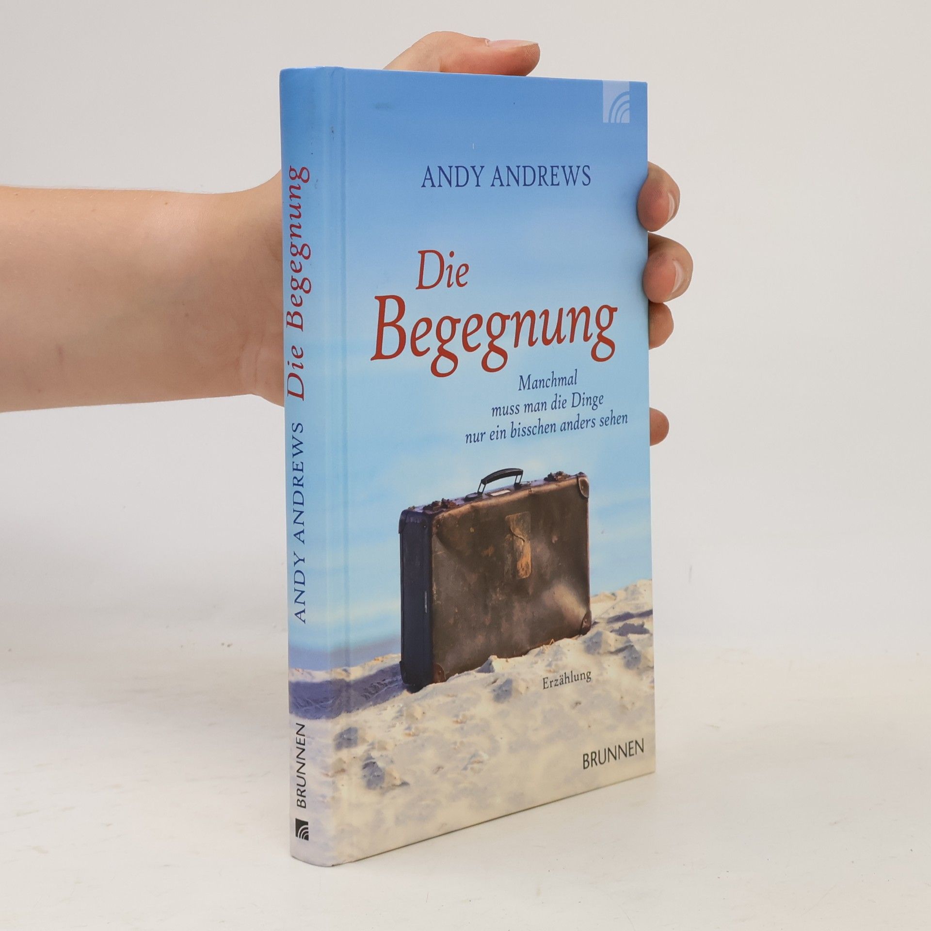 Andy Andrews Die Begegnung