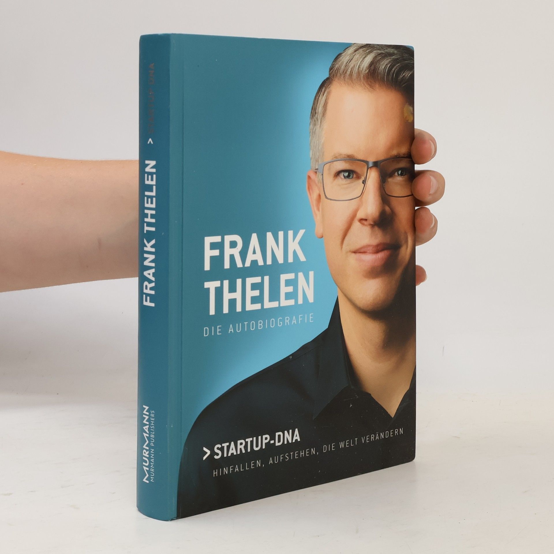 Autorenkollektiv Frank Thelen: Die autobiografie