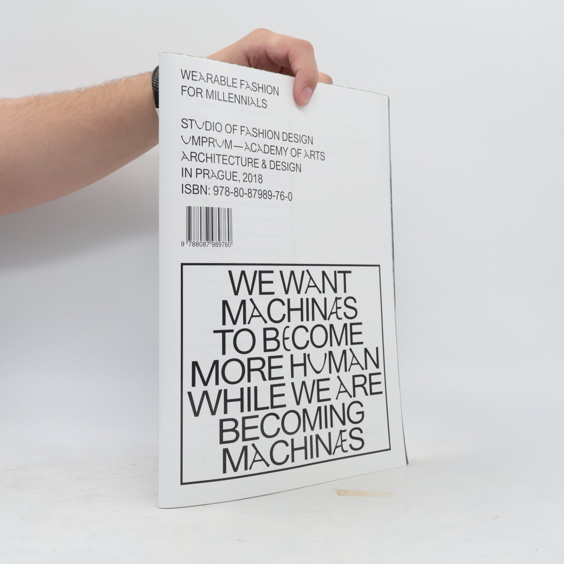Kolektiv autorů We Want Machines to Become More Human While We Are Becoming Machines