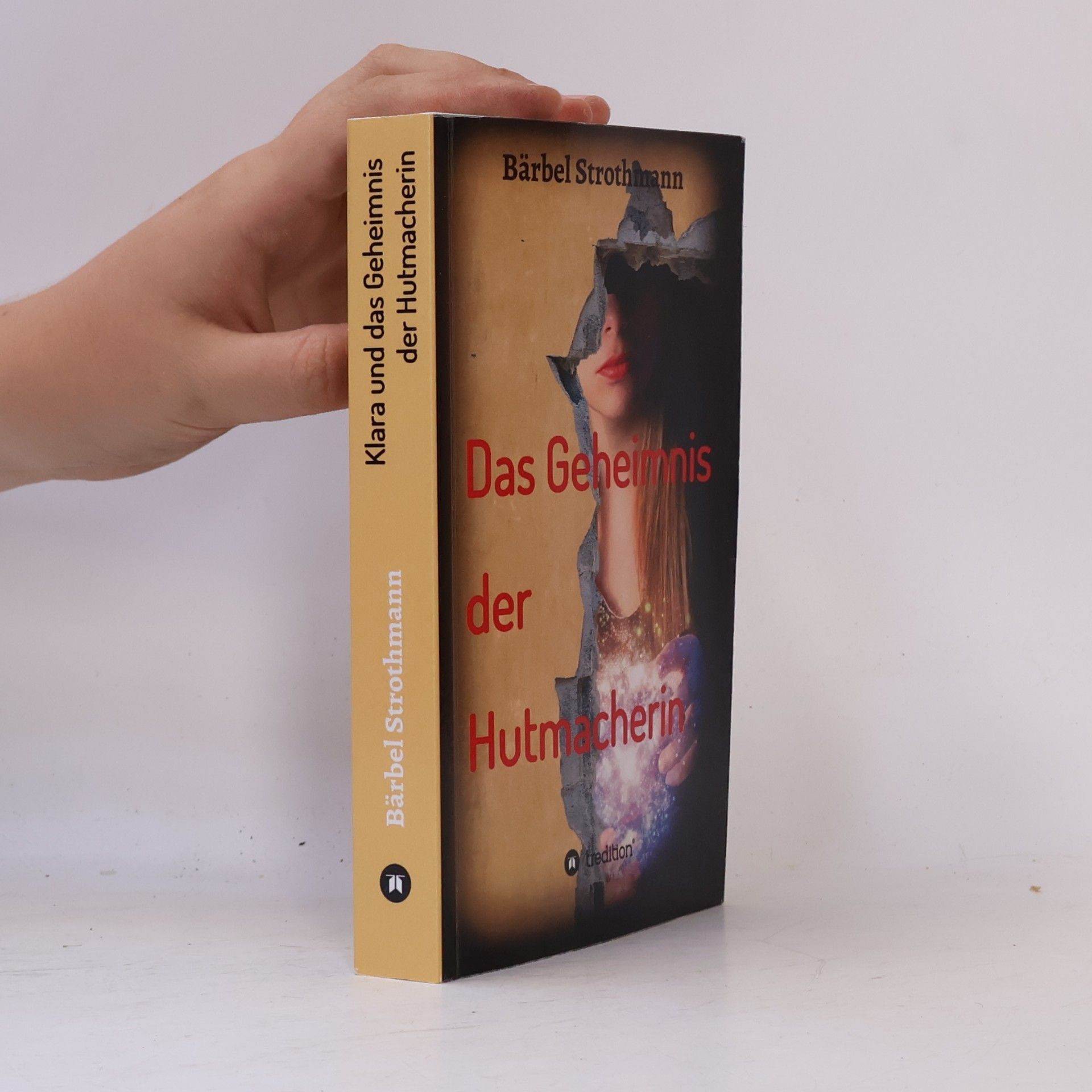 Bärbel Strothmann Klara und das Geheimnis der Hutmacherin