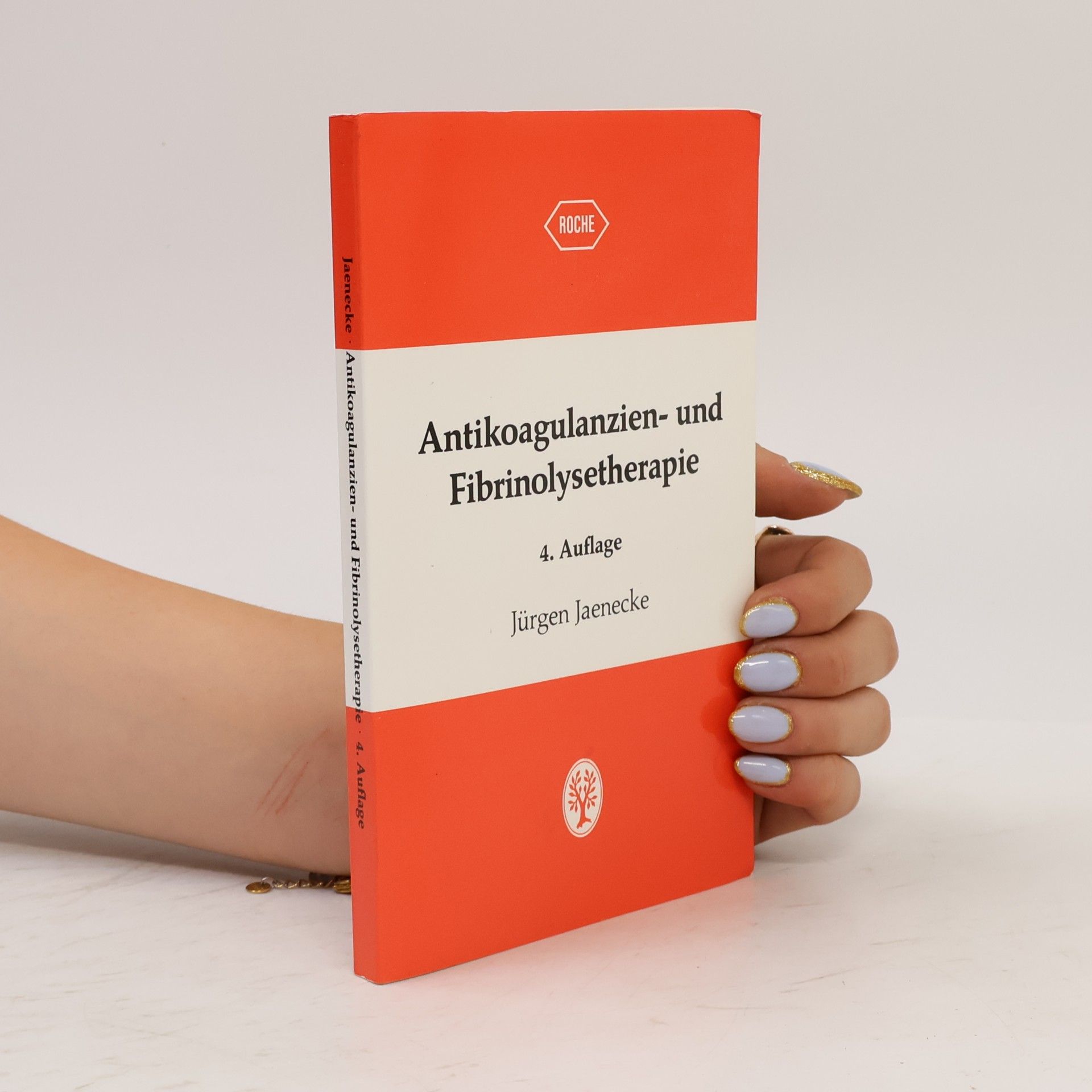 Jürgen Jaenecke Antikoagulanzien- und Fibrinolysetherapie - 4. Auflage