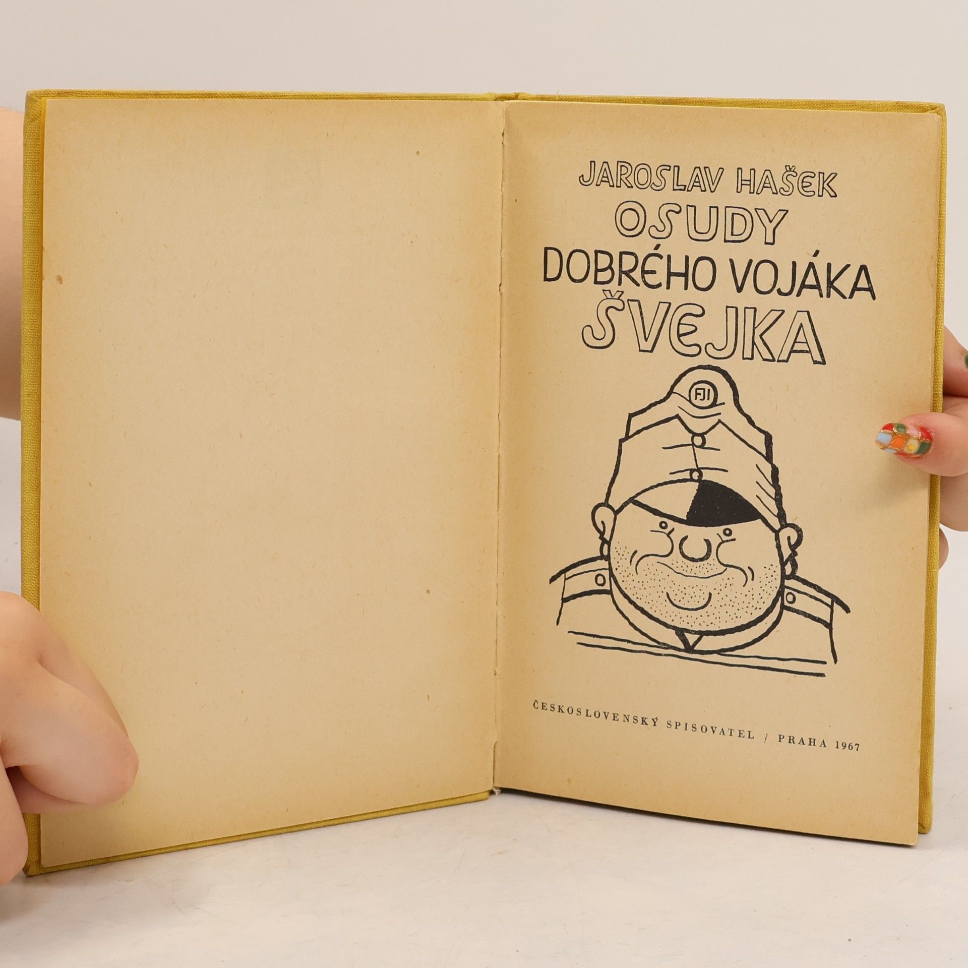 Jaroslav Hašek Osudy dobrého vojáka Švejka za světové války I