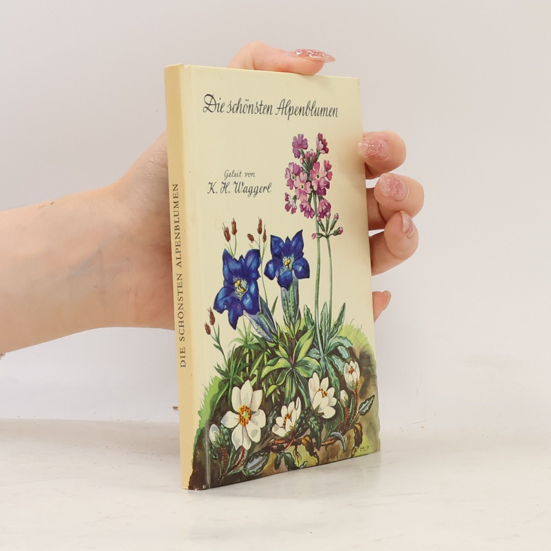 Karl Heinrich Waggerl Die schönsten Alpenblumen