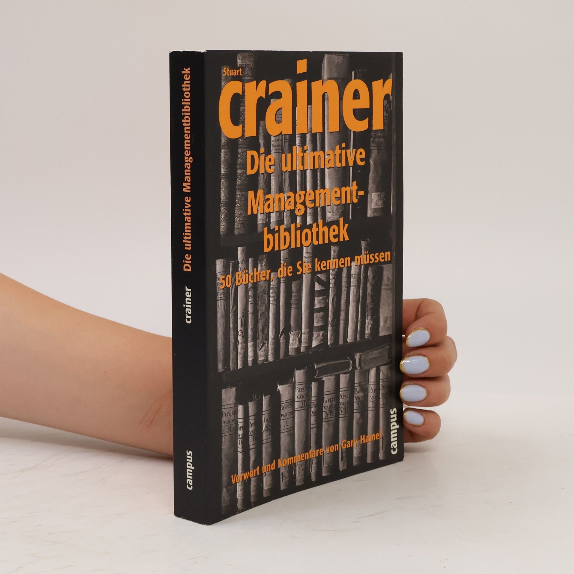 Stuart Crainer Die ultimative Managementbibliothek