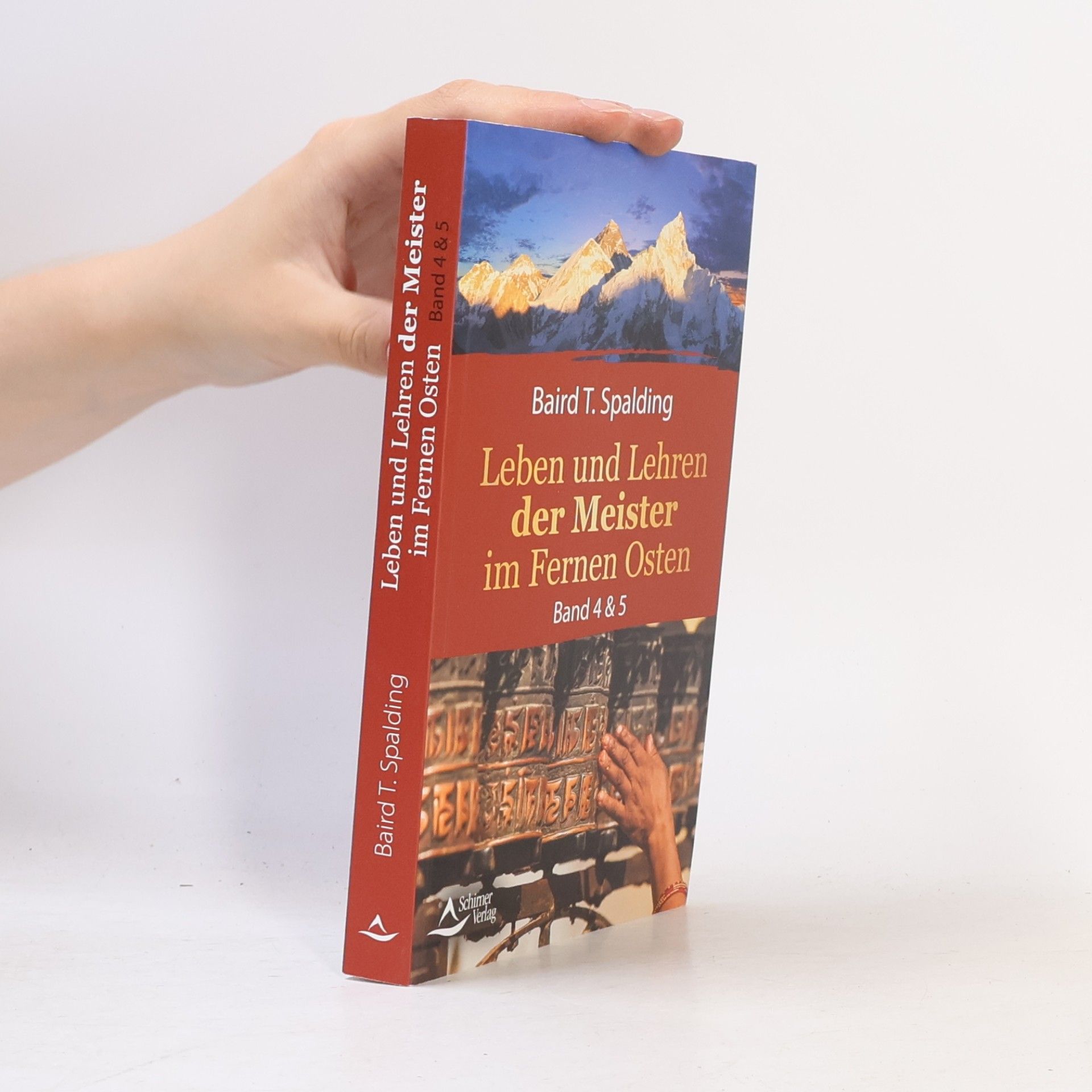 Baird T. Spalding Leben und Lehren der Meister im Fernen Osten