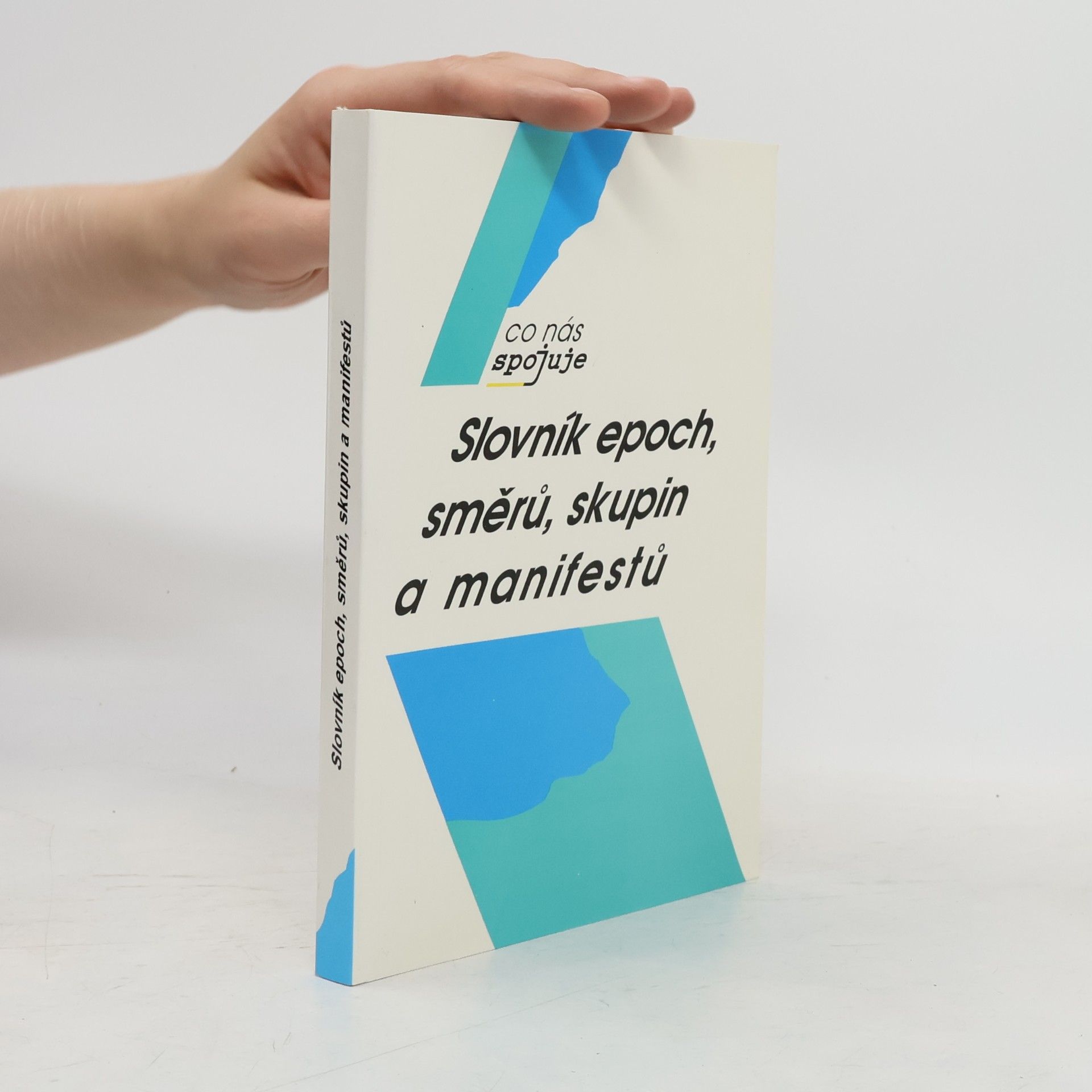 Jiří Pavelka Slovník epoch, směrů, skupin a manifestů