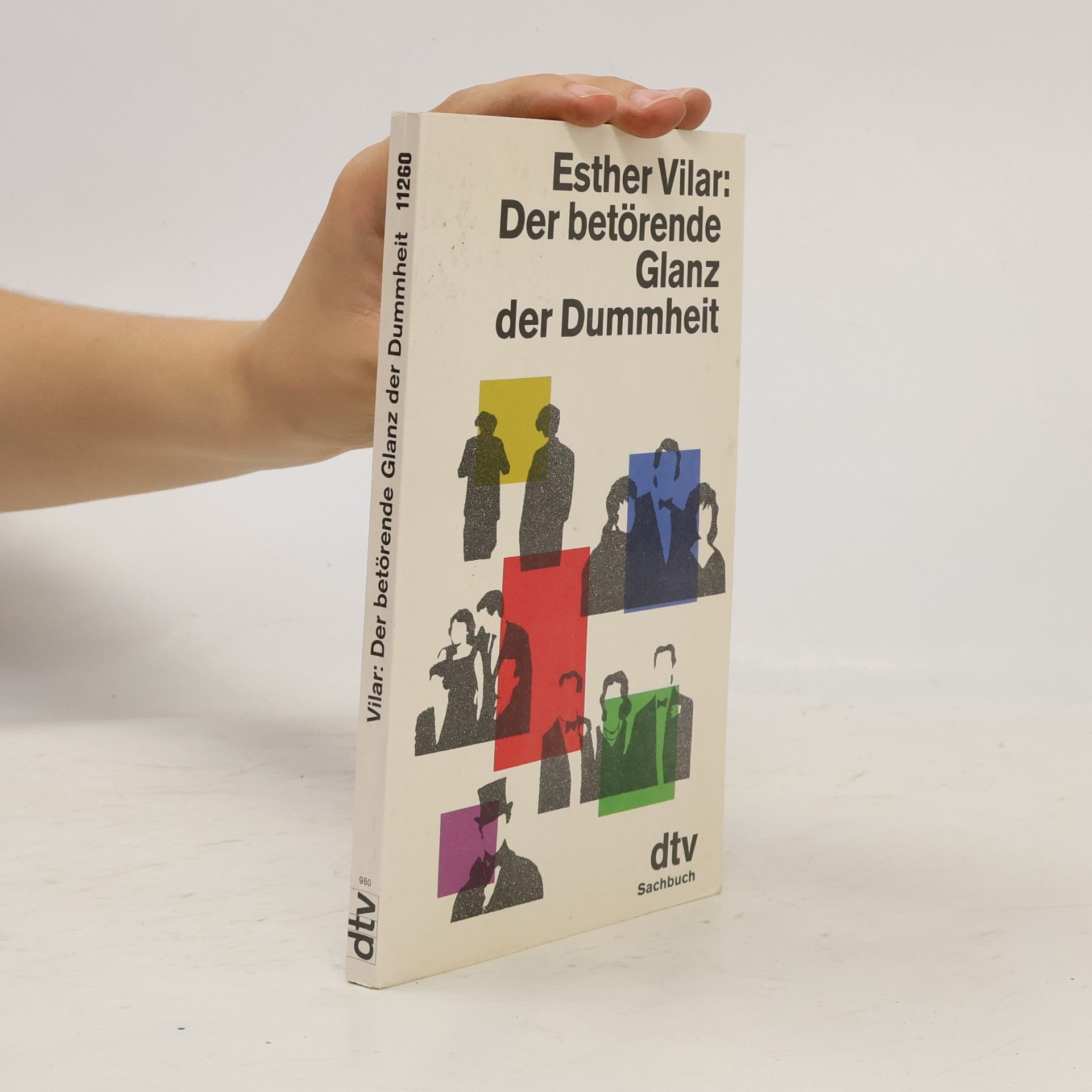 Vilar Esther Der betörende Glanz der Dummheit
