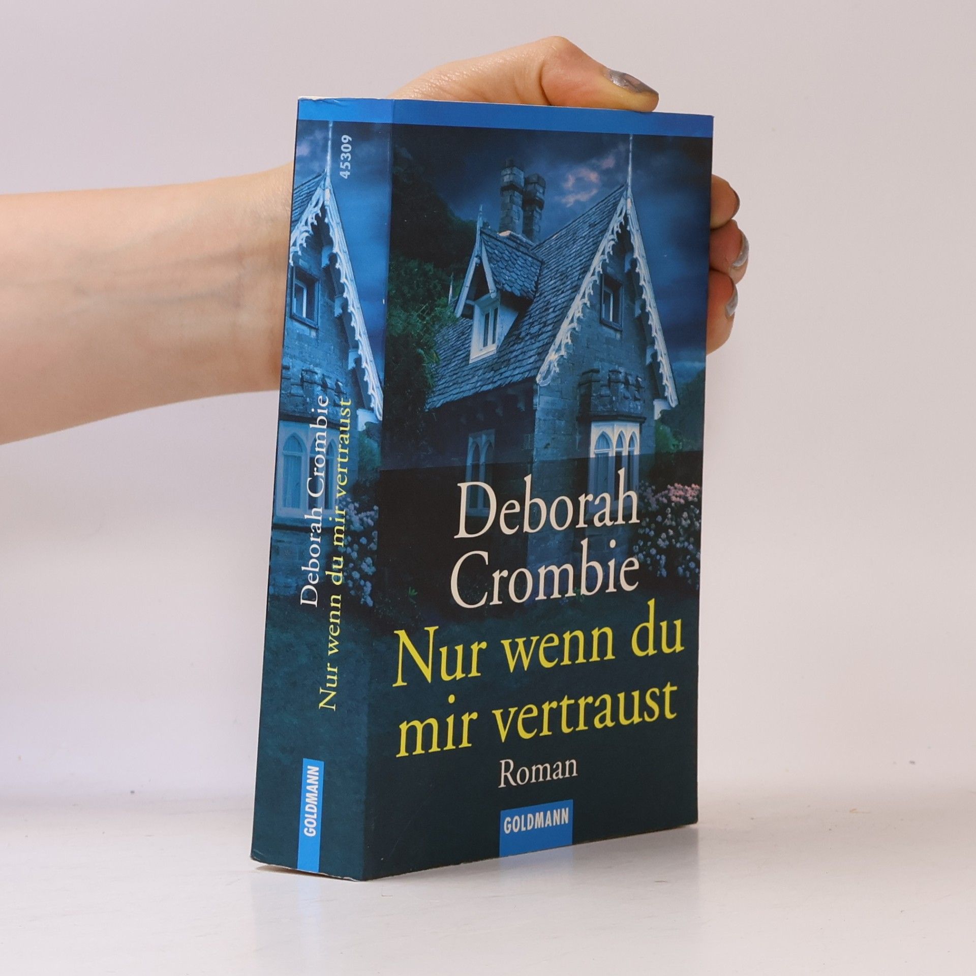 Deborah Crombie Nur wenn du mir wertraust