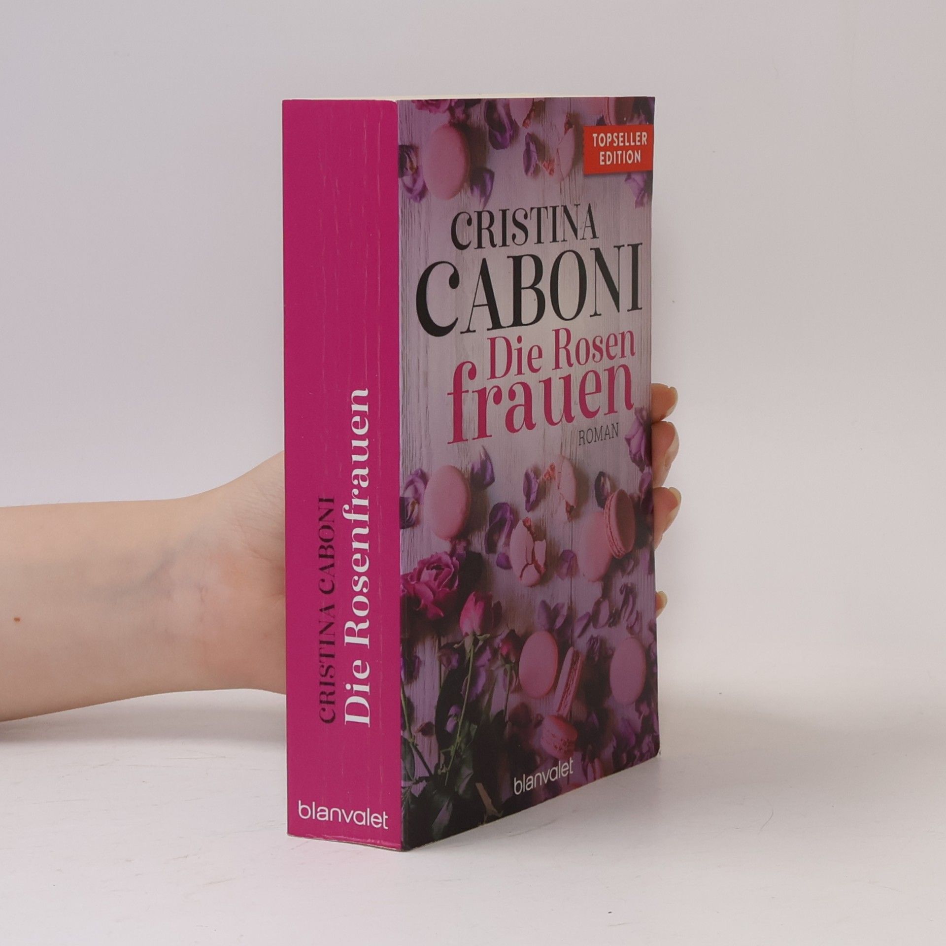 Cristina Caboni Die Rosen frauen