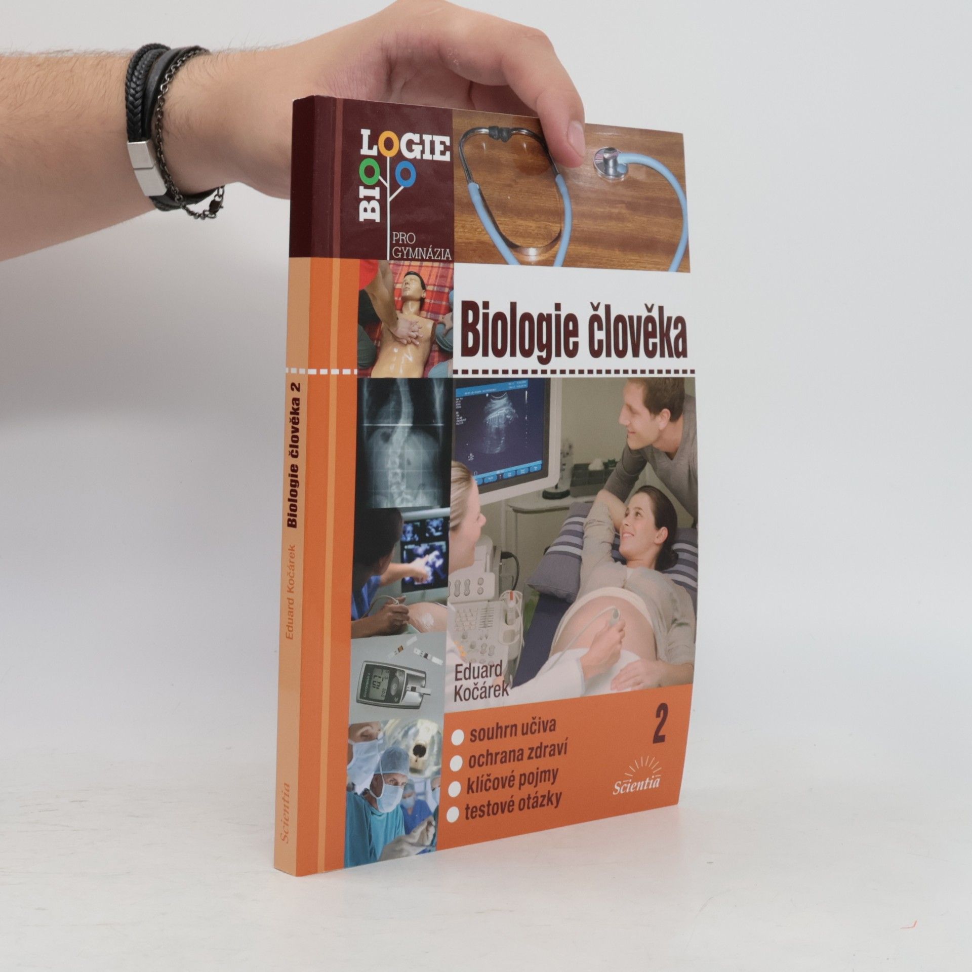 Eduard Kočárek Biologie člověka 2. Souhrn učiva, ochrana zdraví, klíčové pojmy, testové otázky
