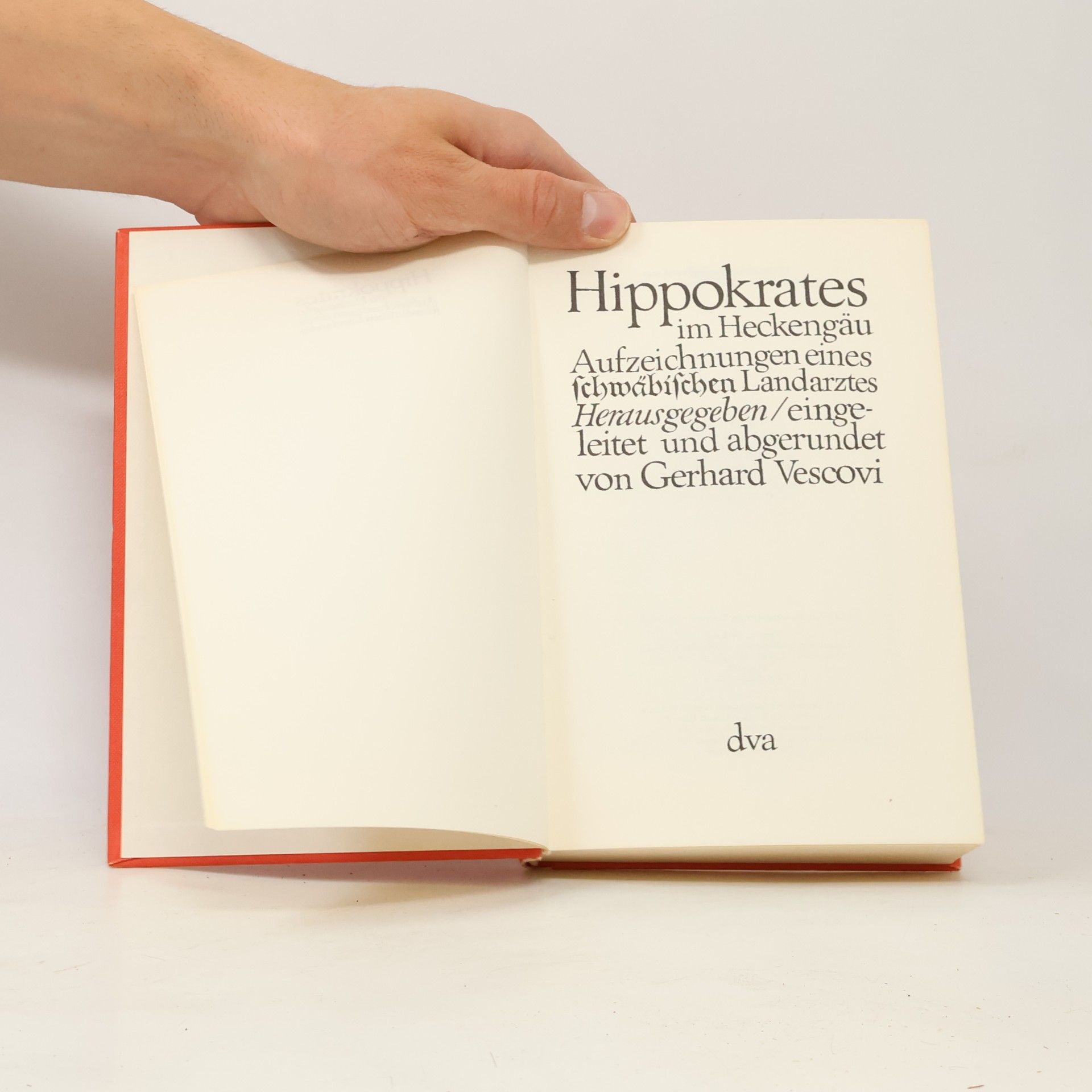 Gerhard Vescovi Hippokrates im Heckengäu