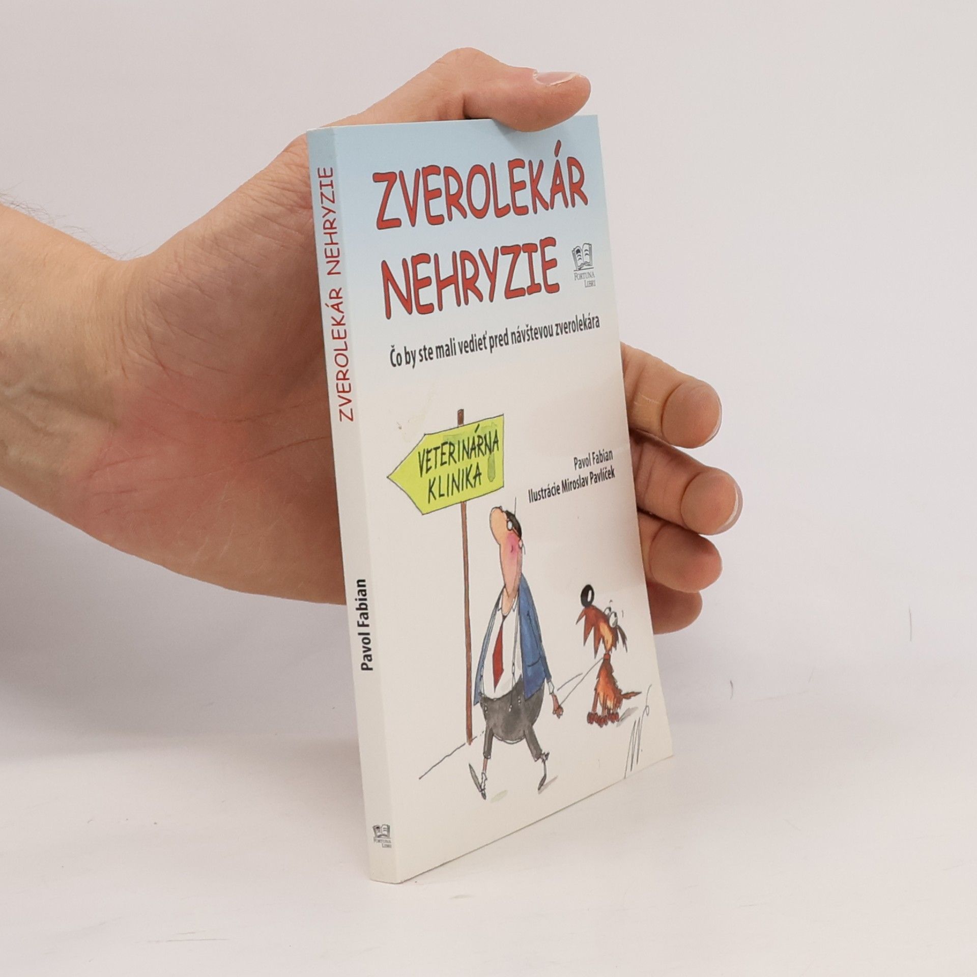 Zverolekár nehryzie -- Čo by ste mali vedieť pred návštevou zverolekára