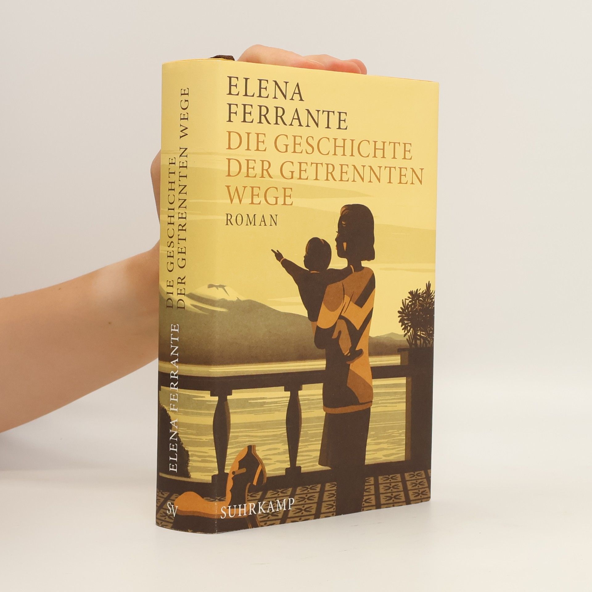 Elena Ferrante Die Geschichte Der Getrennten Wege : Erwachsenenjahre (Band III)