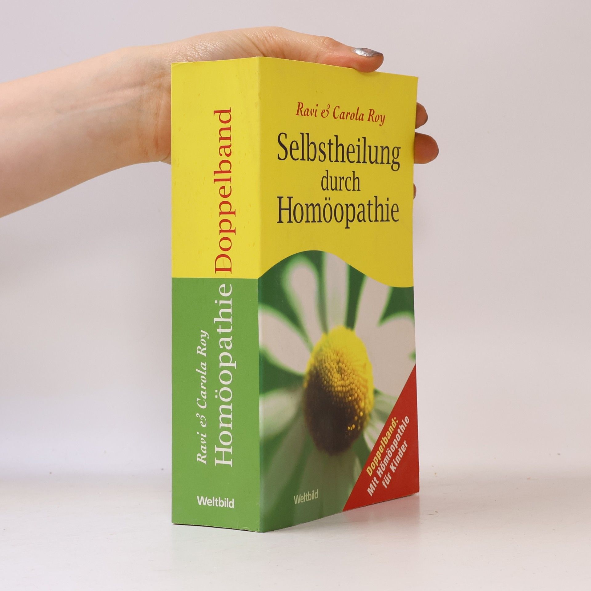 Ravi Roy Selbstheilung durch Homöopathie