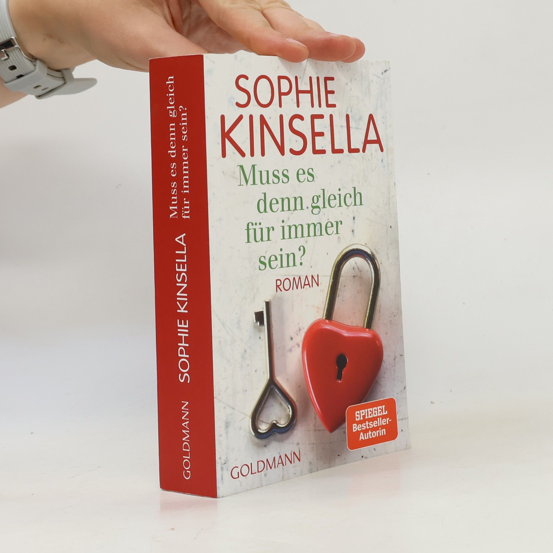 Sophie Kinsella Muss es denn gleich für immer sein?