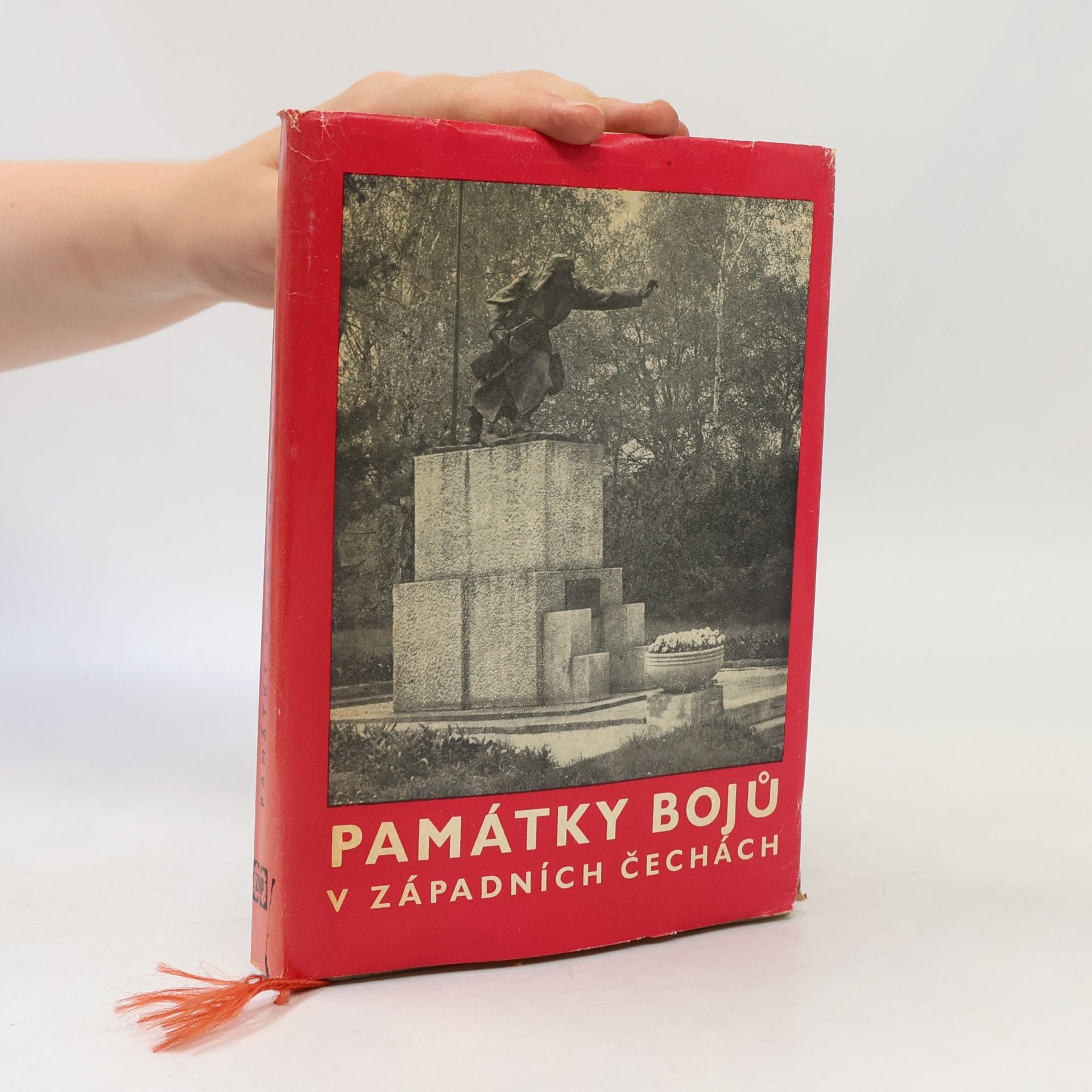 Česko Státní ústav památkové péče a. ochrany přírody Krajské středisko Plzeň Památky bojů v západních Čechách