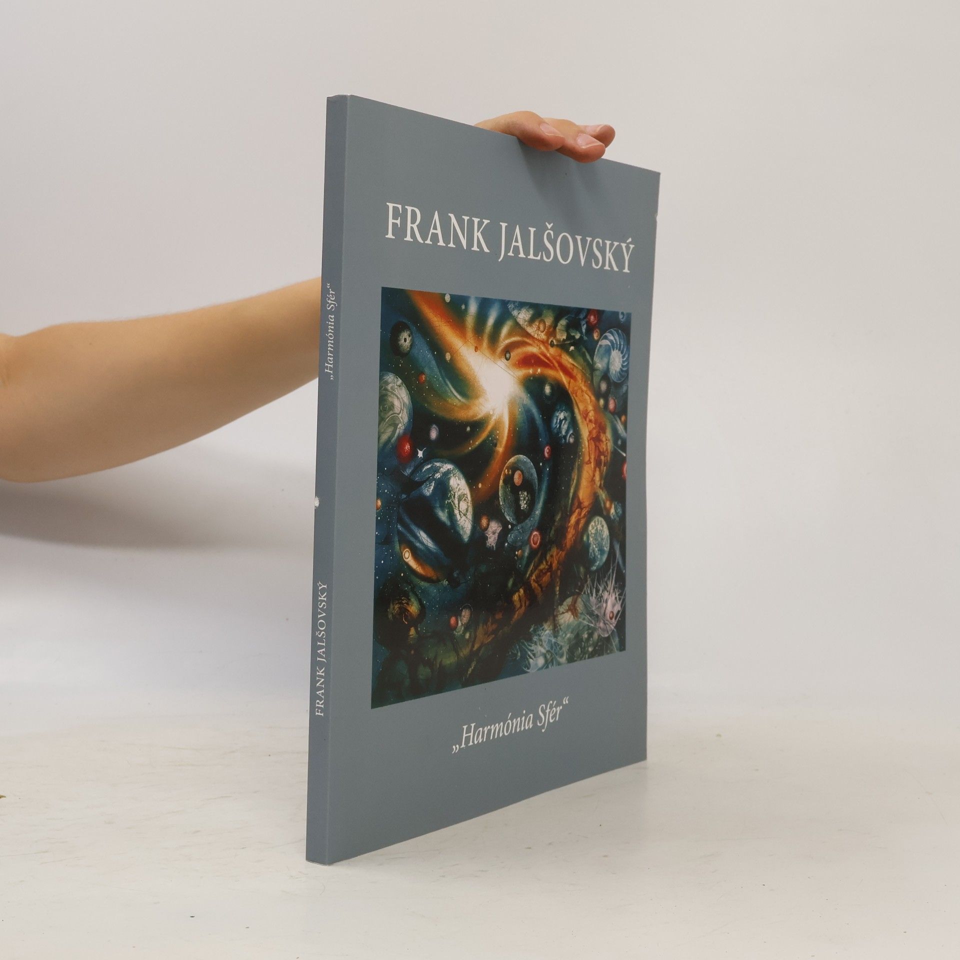 Frank Jalšovský "Harmónia Sfér"
