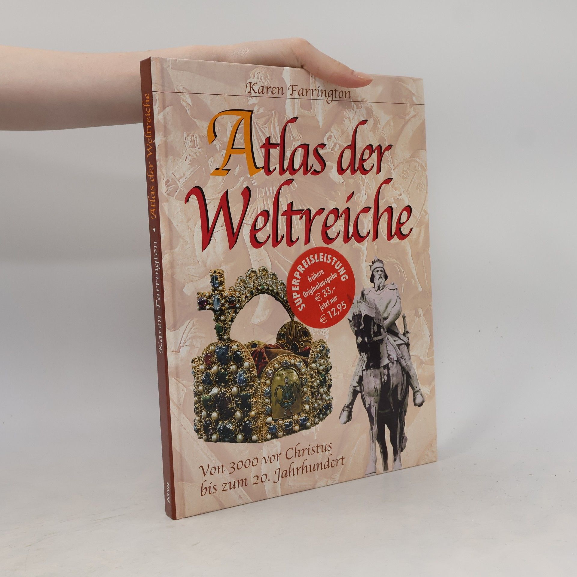 Karen Farrington Atlas der Weltreiche