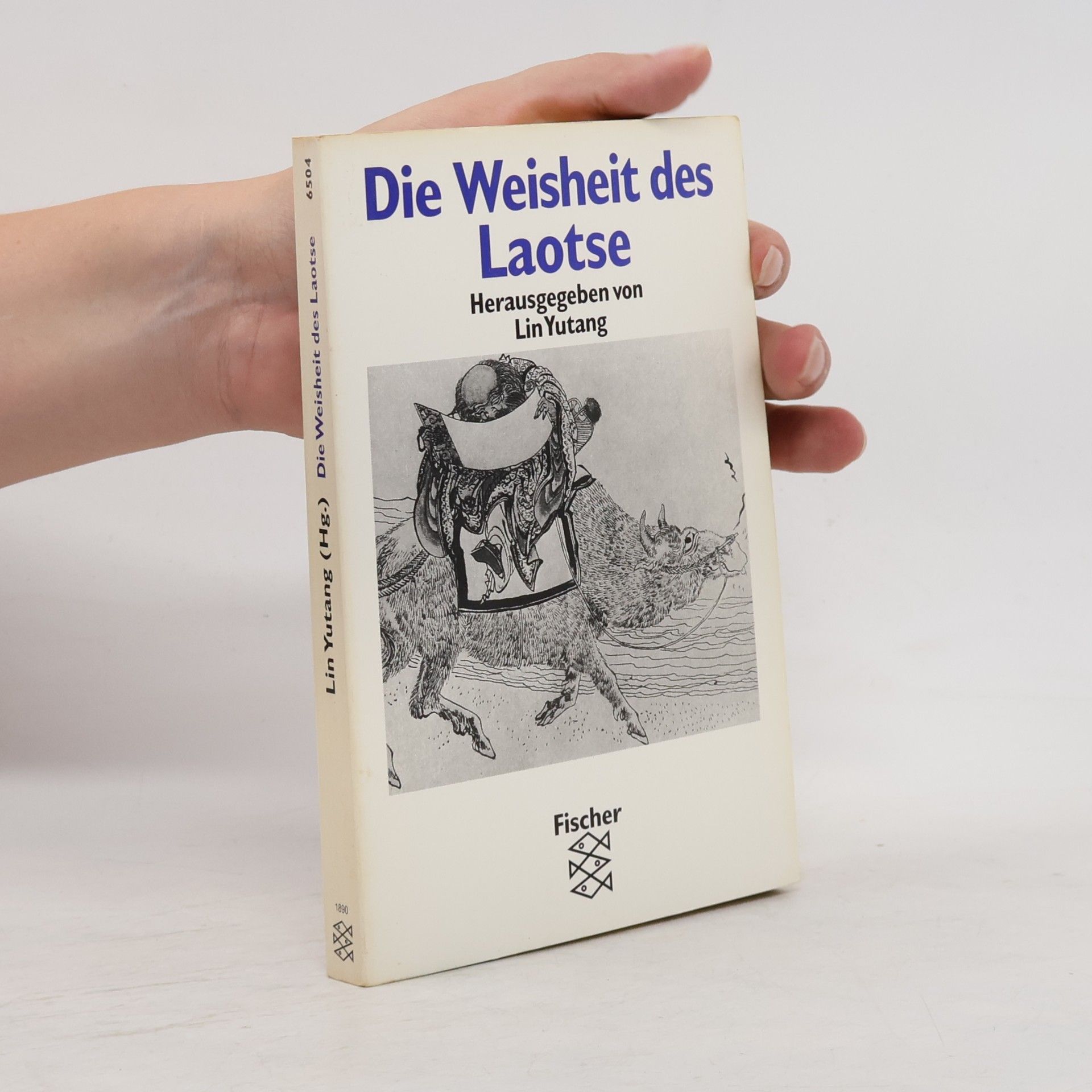 Lao Zi Die Weisheit des Laotse