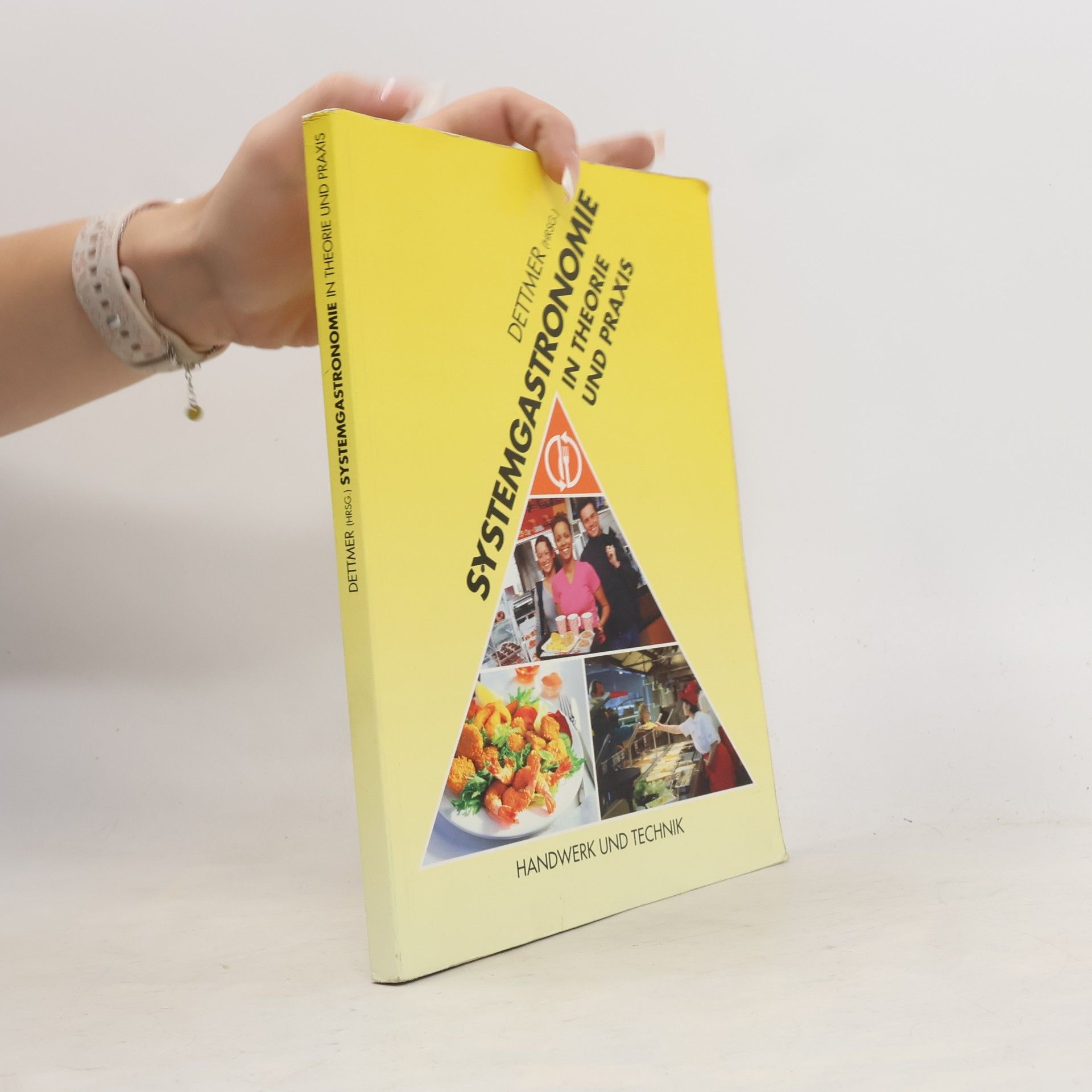 Harald Dettmer Systemgastronomie in Theorie und Praxis