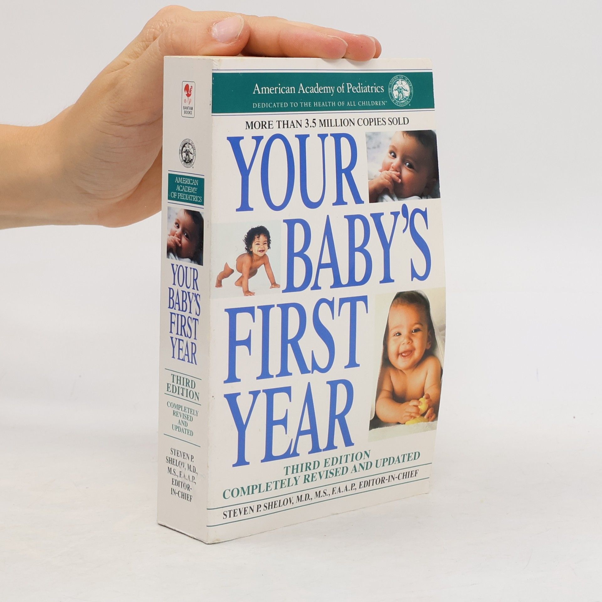 Steven P. Shelov Your Baby's First Year