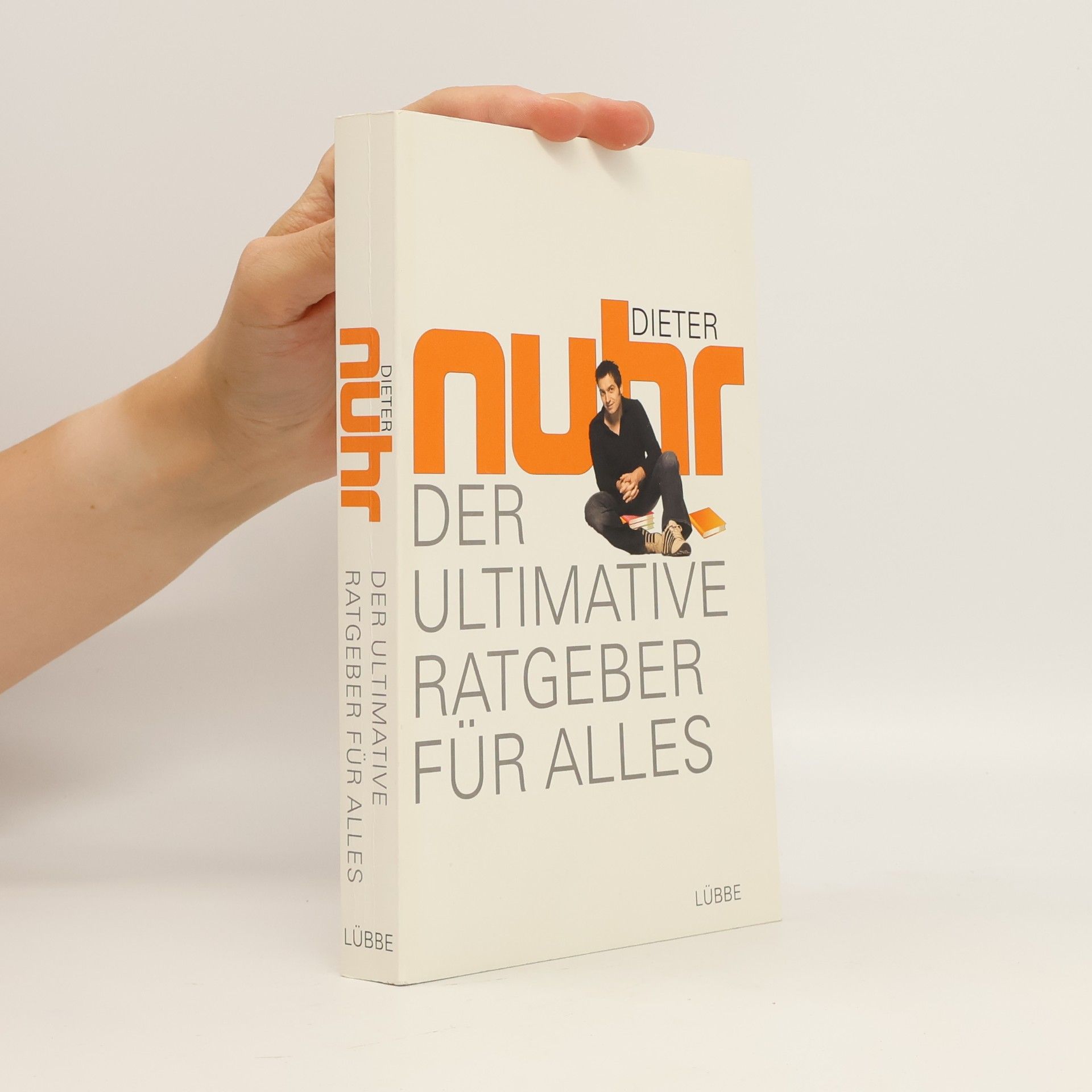 Dieter Nuhr Der ultimative Ratgeber für alles