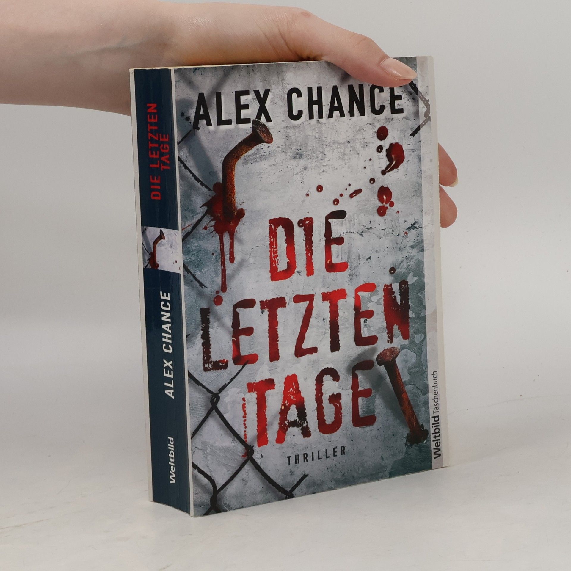 Alex Chance Die letzten Tage