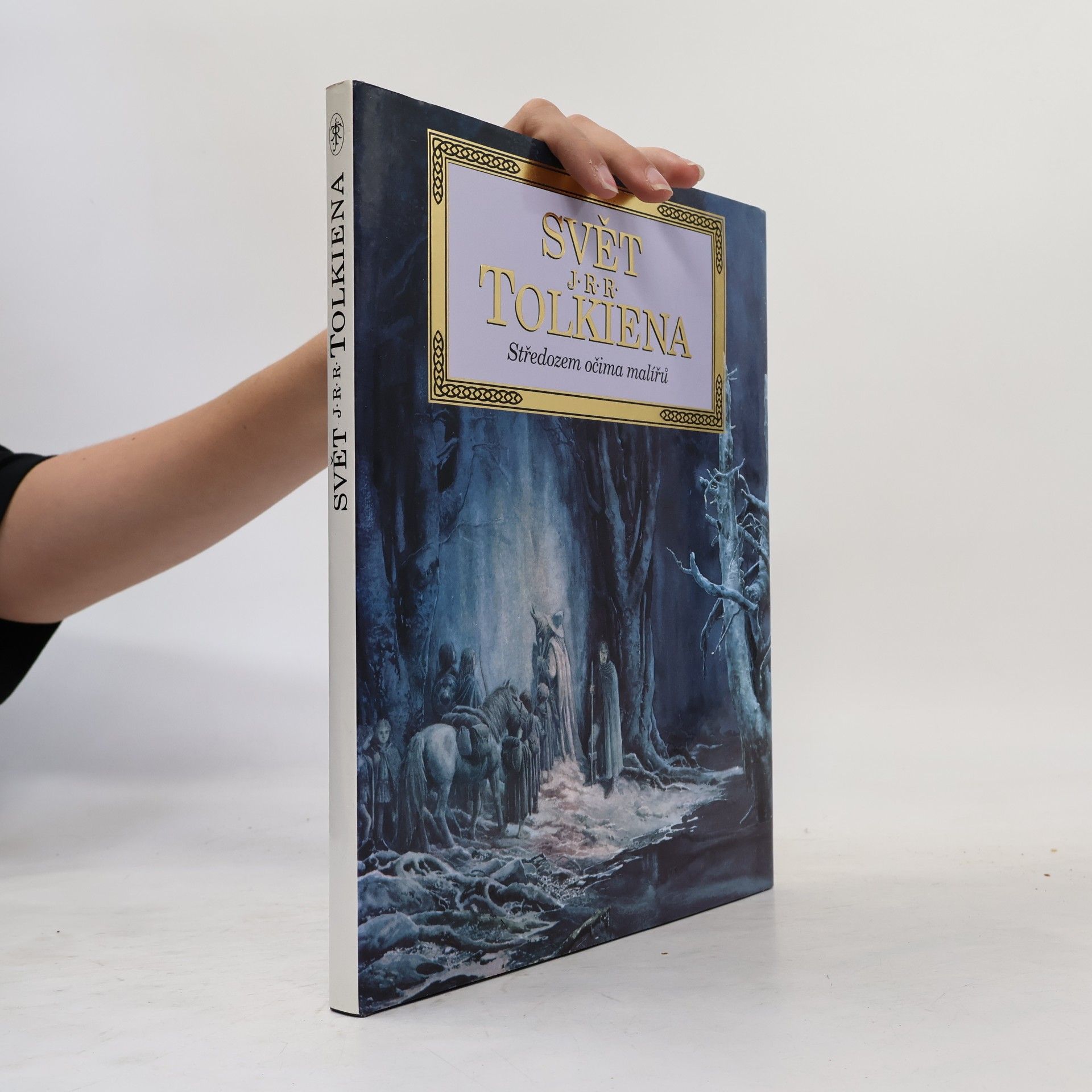 Svět J.R.R. Tolkiena. Středozem očima malířů