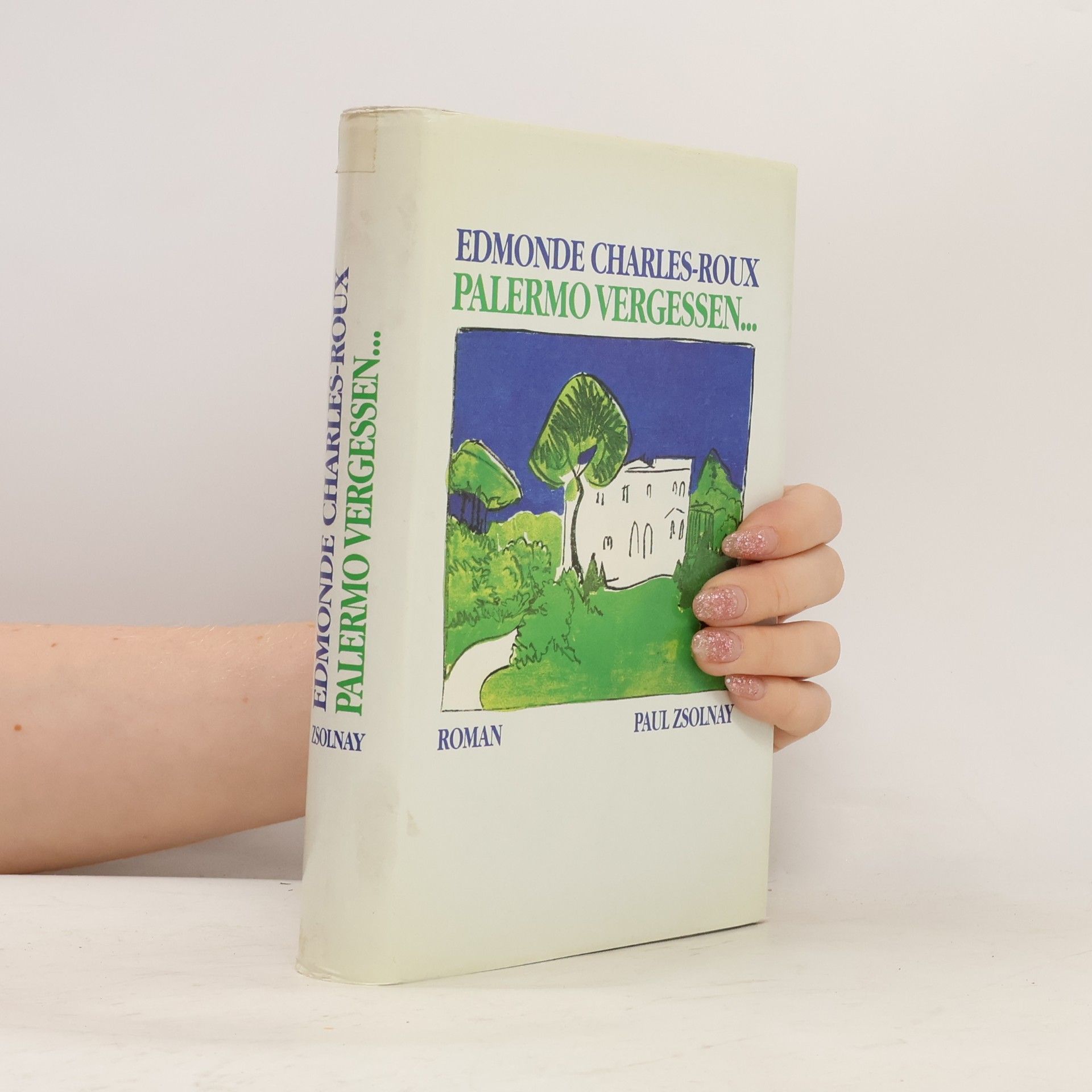 Edmonde Charles-Roux Palermo vergessen...