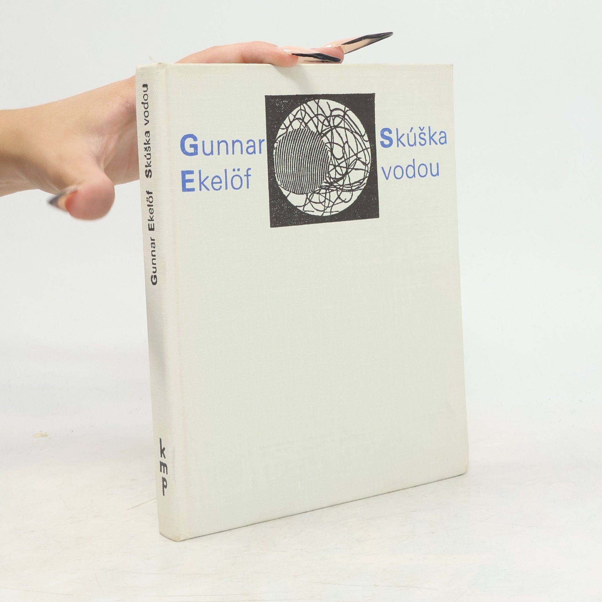 Gunnar Ekelöf Skúška vodou