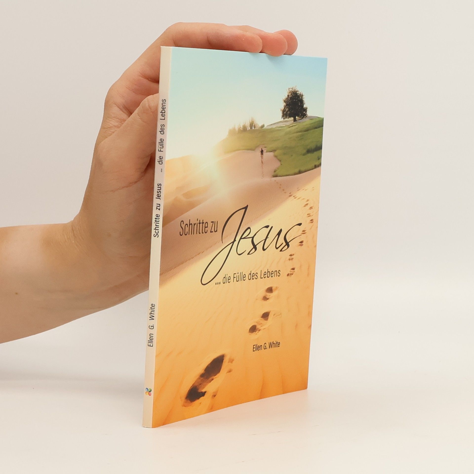 Ellen G. White Schritte zu Jesus